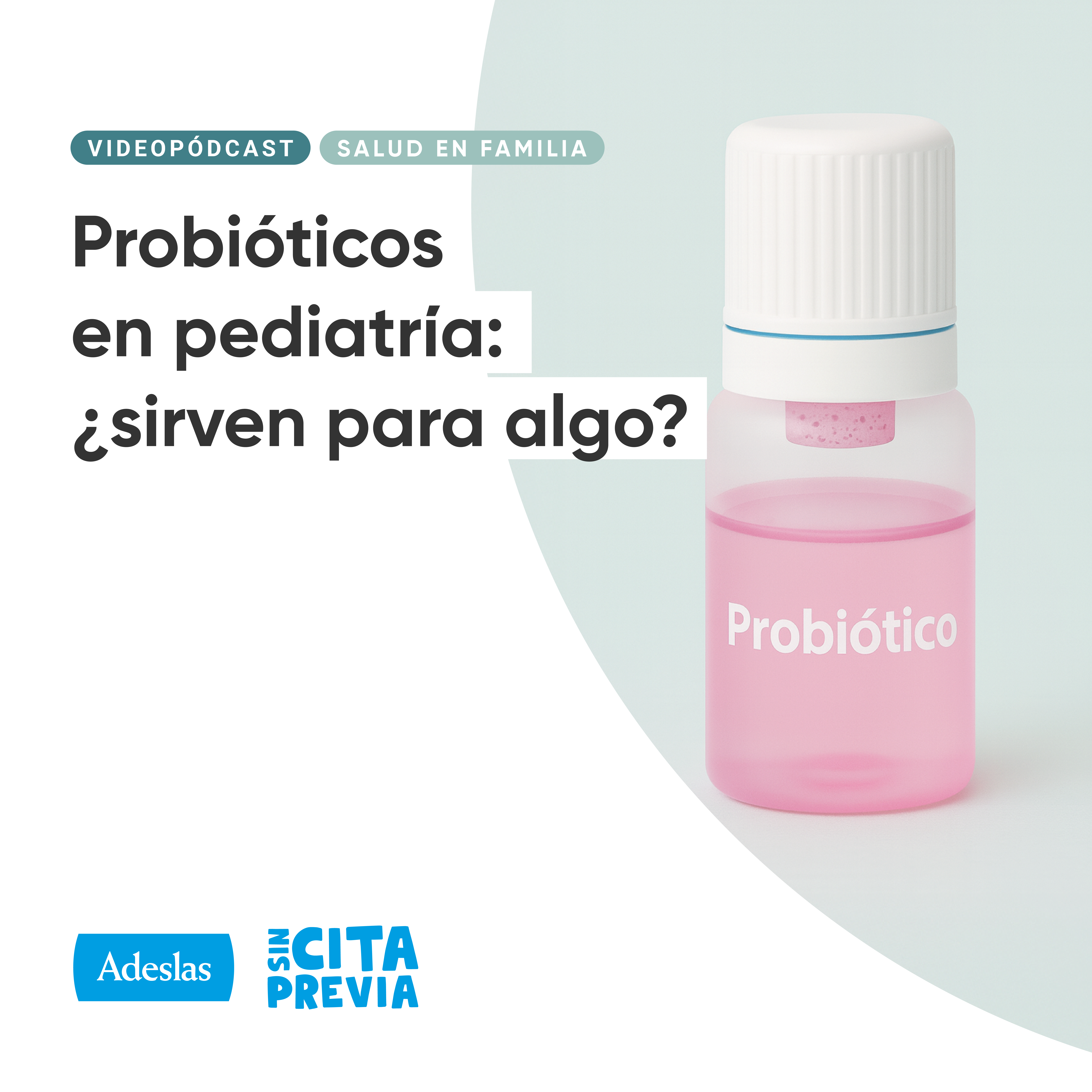 193 Probióticos en pediatría: ¿sirven para algo?