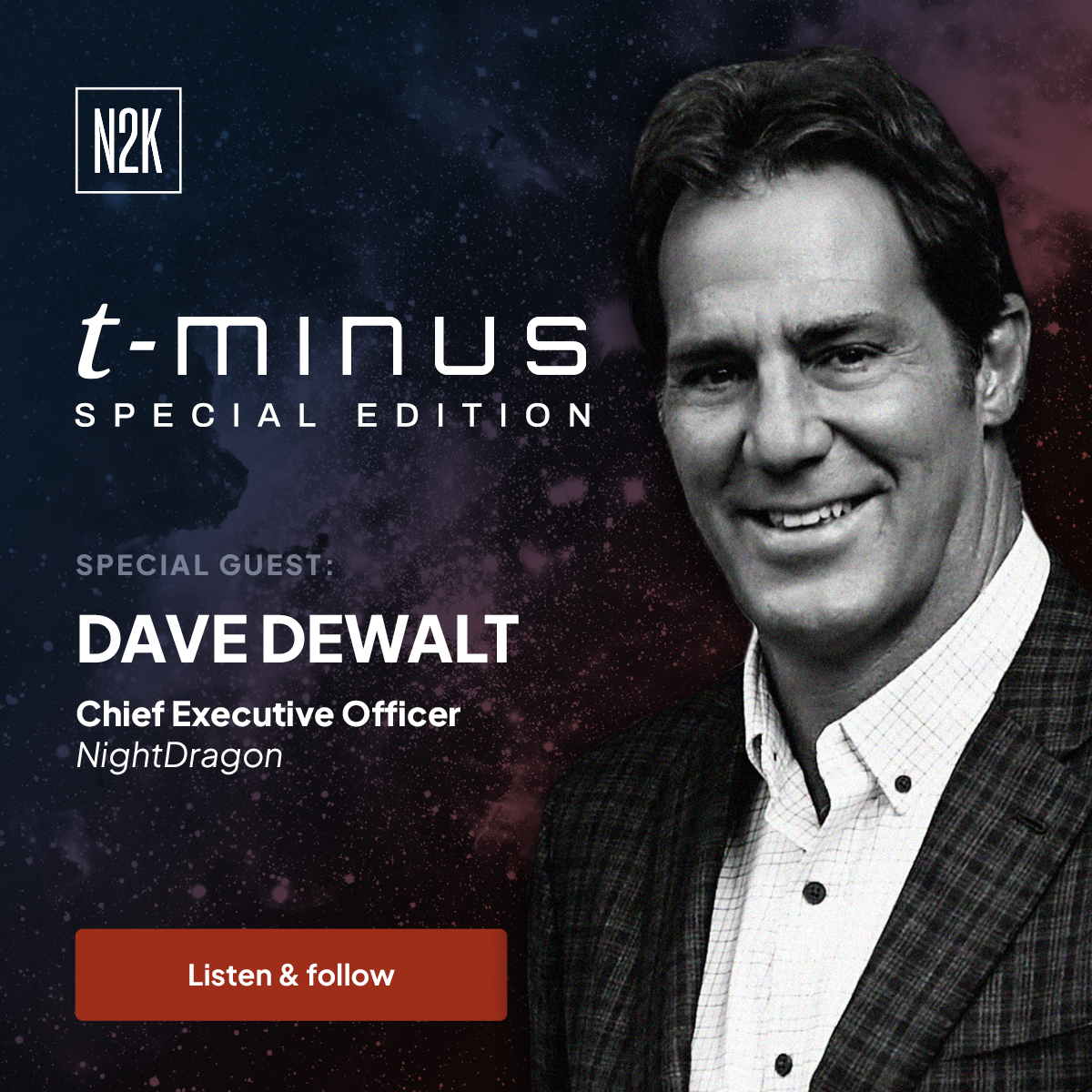 Investing in the security tech market with NightDragon. [T-Minus Space Daily Special Edition]