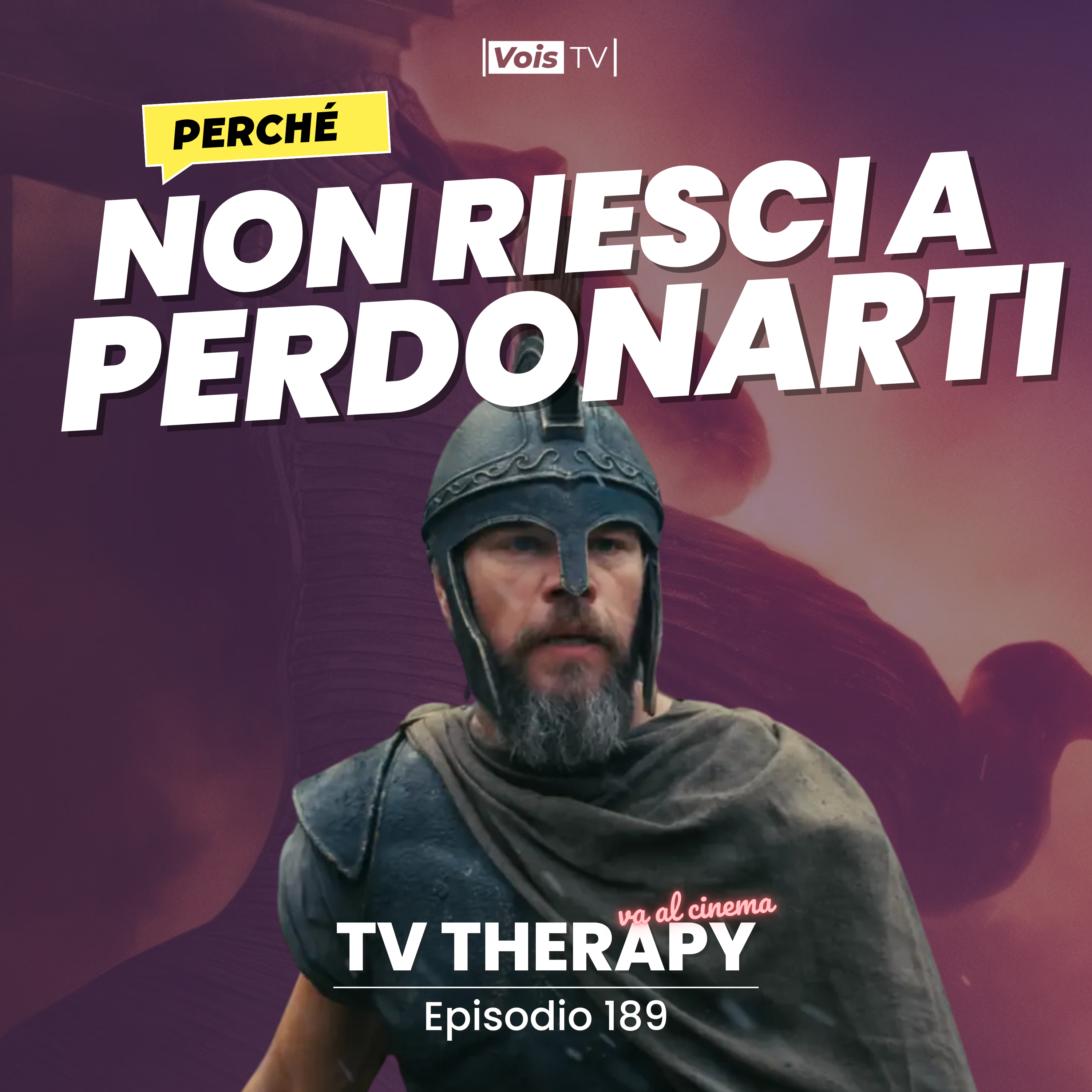 Ep. 189 🎬 |  Quello dove l'Odissea ci mostra perché non riusciamo a perdonarci