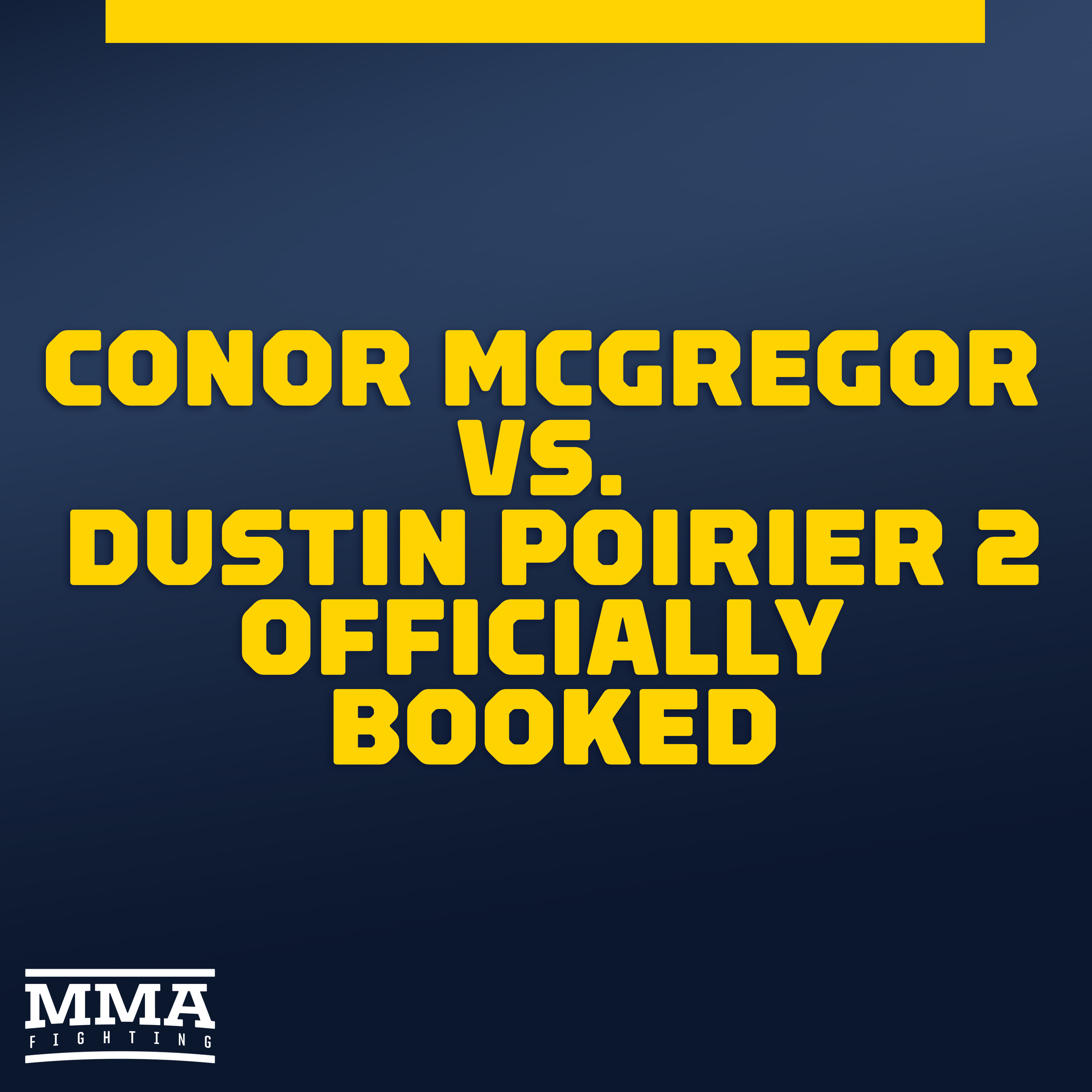 Reaction: Conor McGregor vs. Dustin Poirier 2 Set For UFC 257