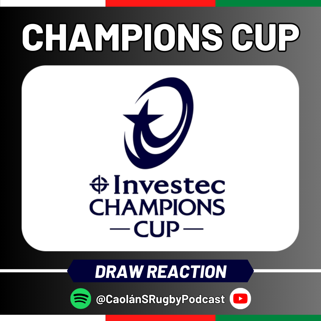 REACTING to the 2024/25 Champions Cup Draw & Ireland under-20's WIN | CSR Bonus Pod episode artwork