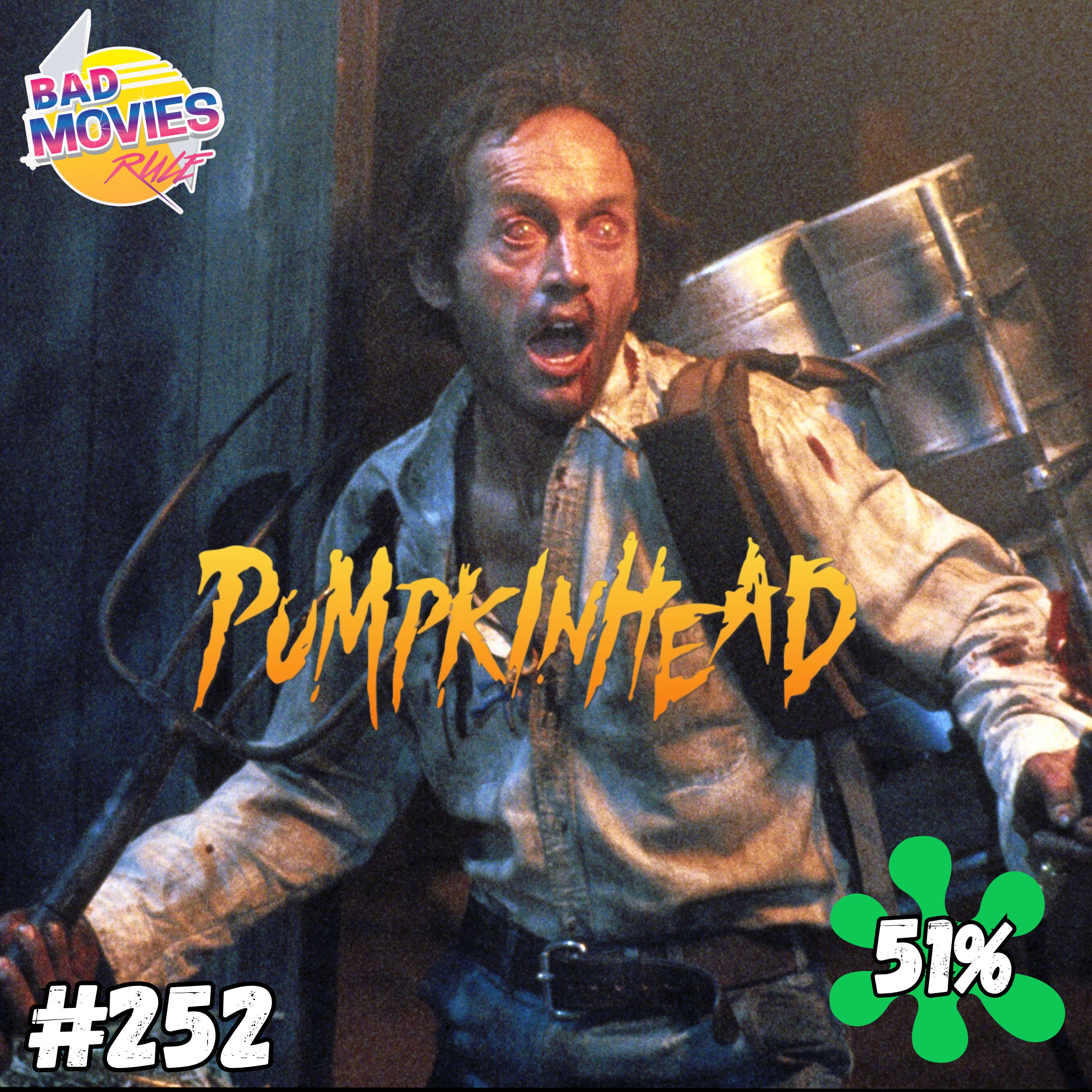#252 - Pumpkinhead (1988)