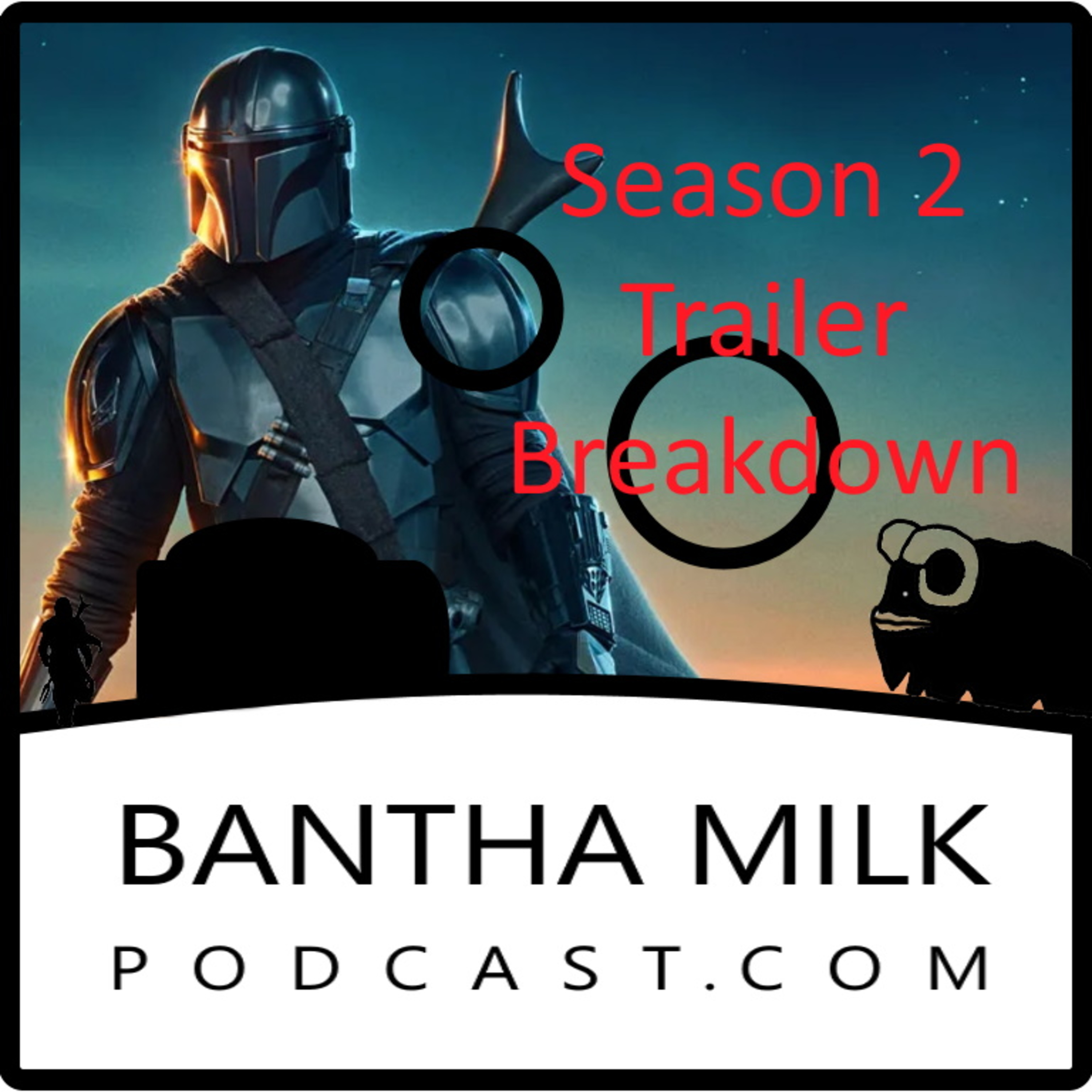 Bantha Milk | A Star Wars Universe Podcast