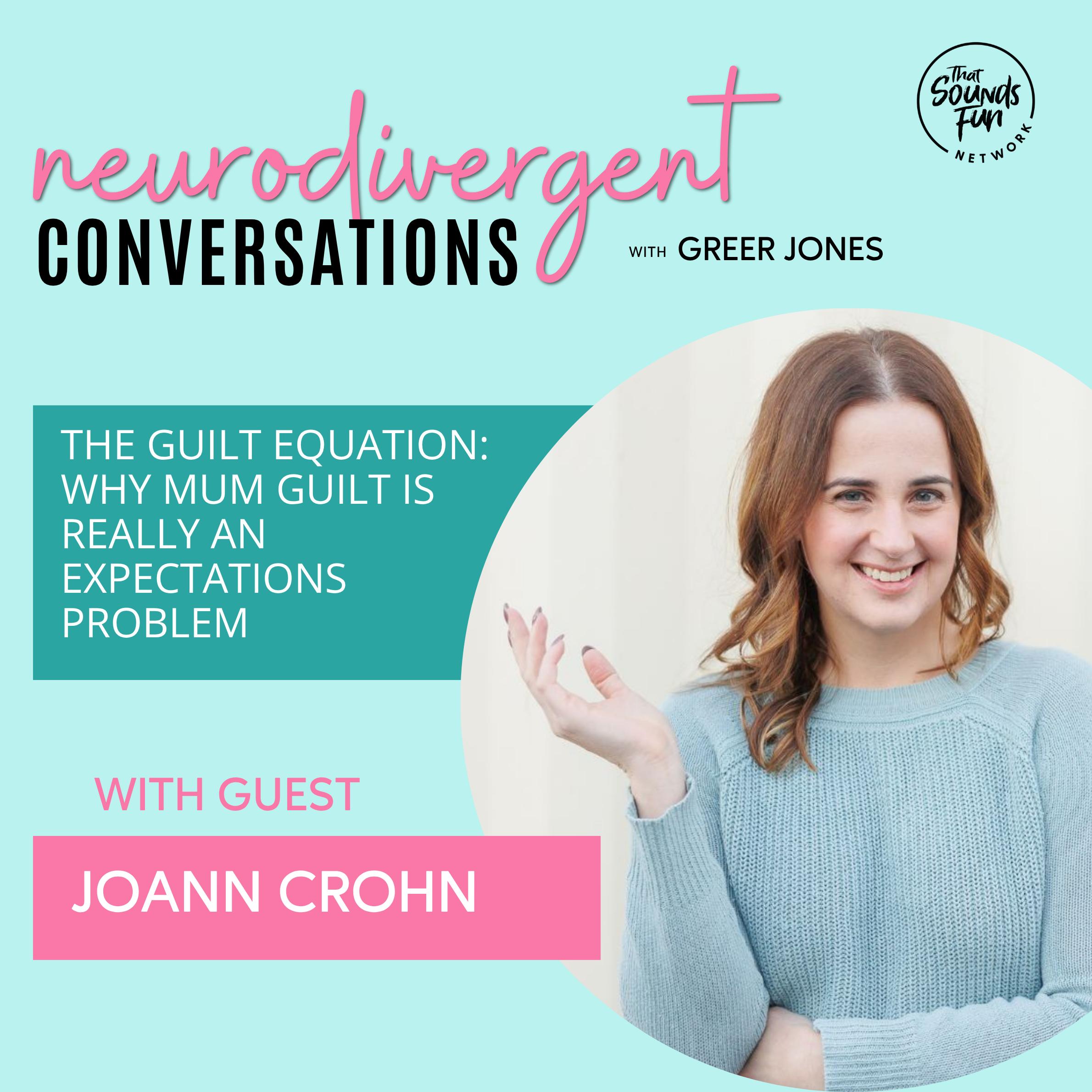 The Guilt Equation: Why Mum Guilt Is Really an Expectations Problem episode artwork