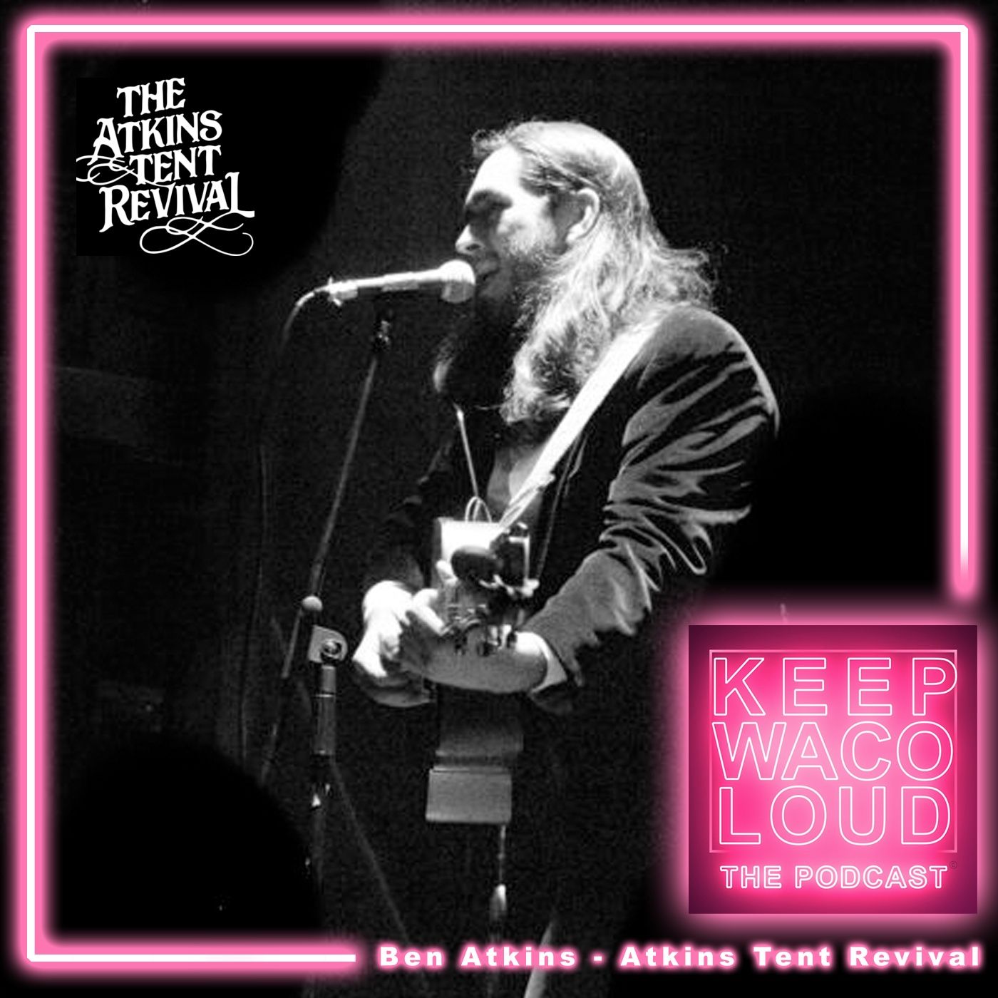 Keep Waco Loud the Podcast