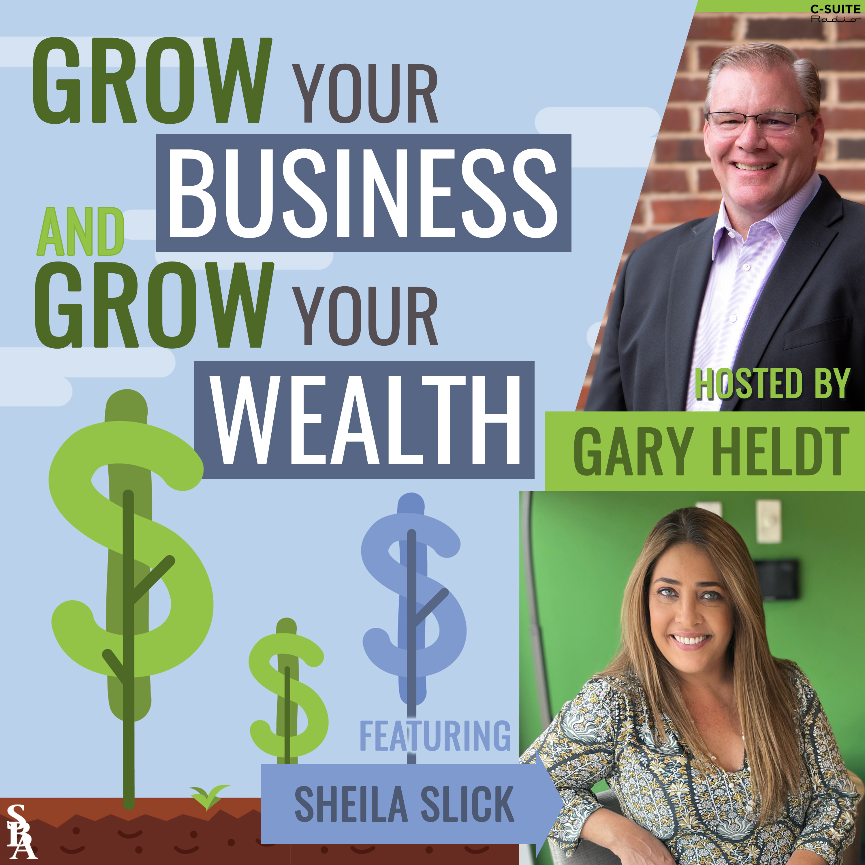 Grow Your Business and Grow Your Wealth