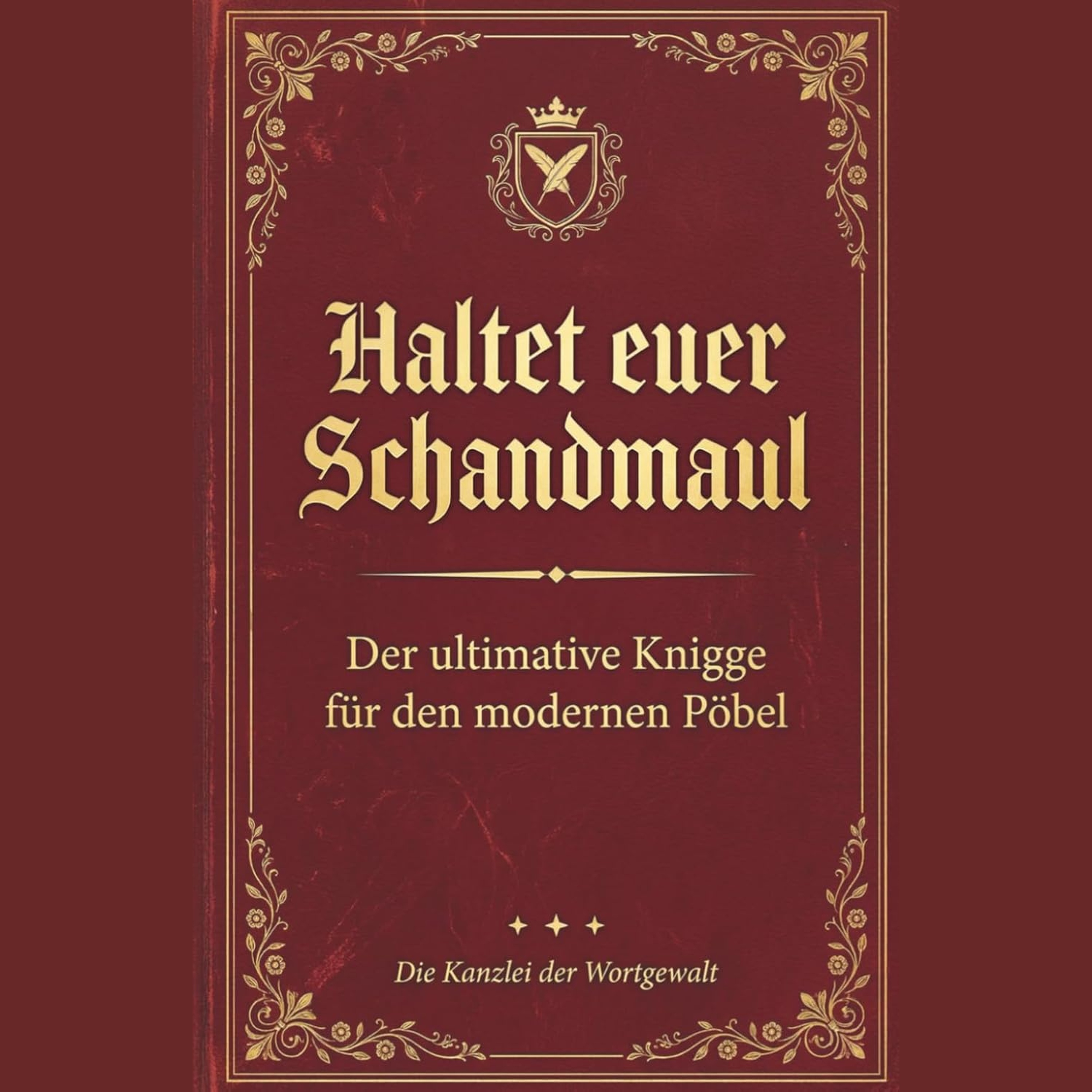 Haltet Euer Schandmaul! Zusammenfassung | Die Kanzlei der Wortgewalt episode artwork