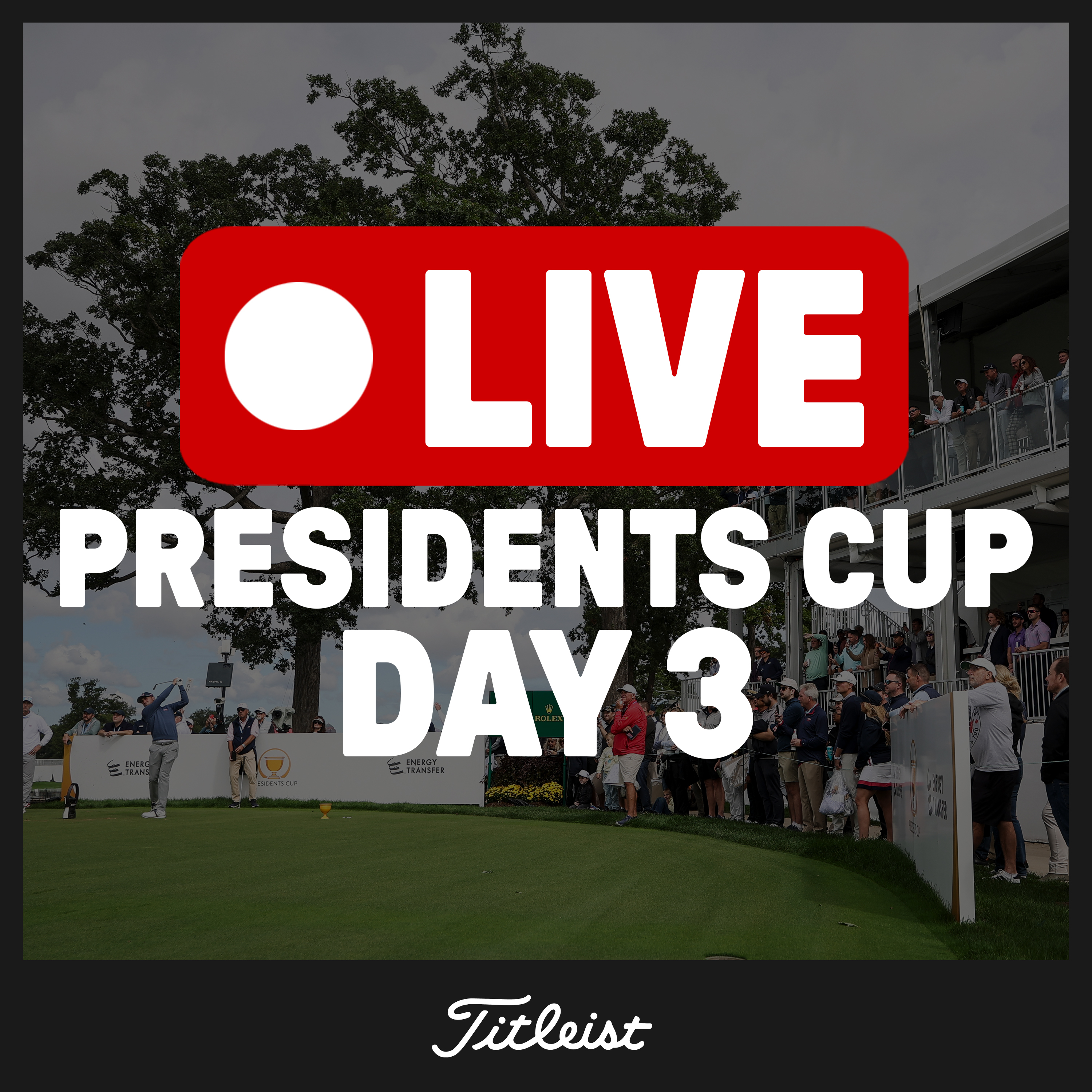 1215: Day 3 of the '26 Presidents Cup