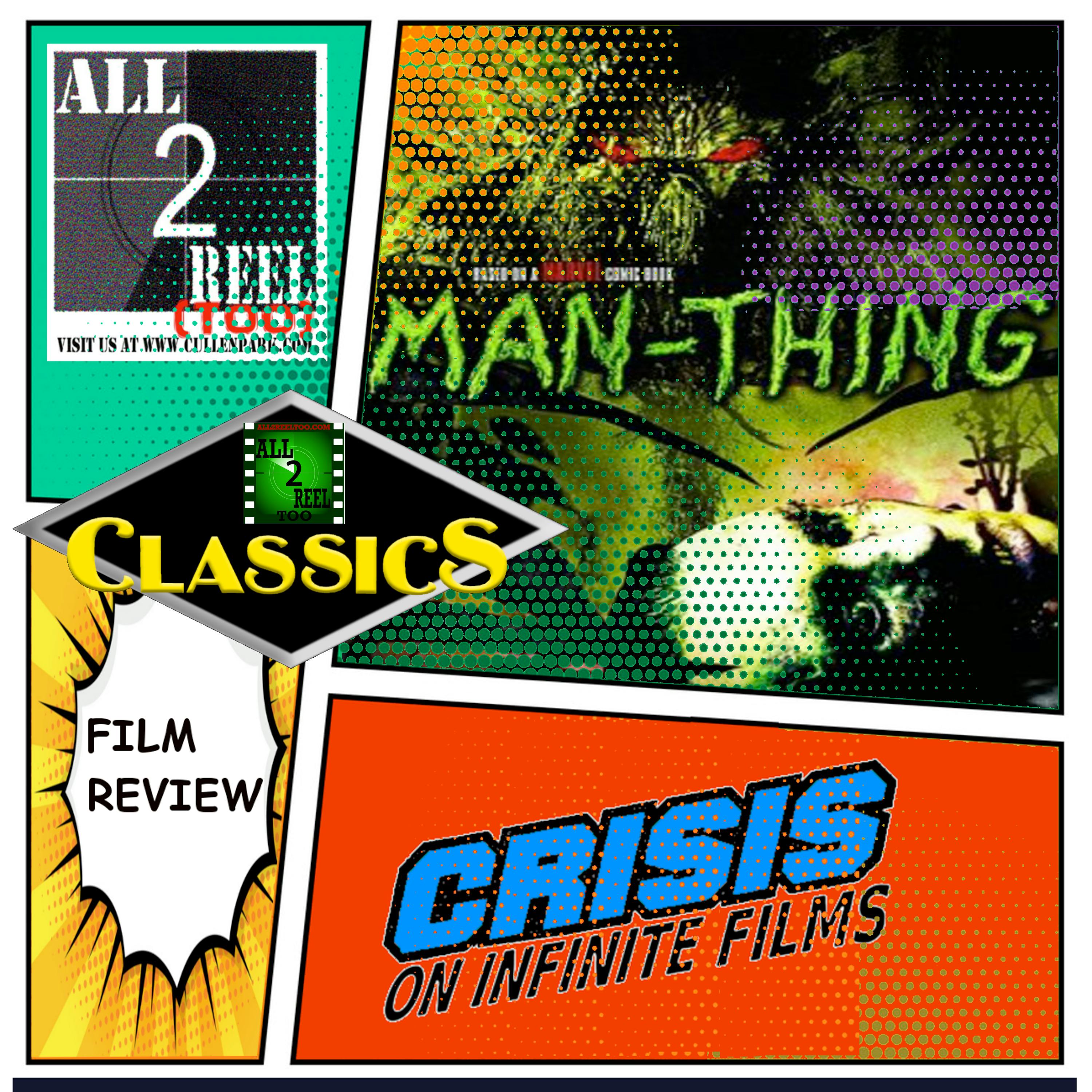 ALL2REELTOO CLASSICS - Man-Thing (2005) -Crisis On Infinite Films Image