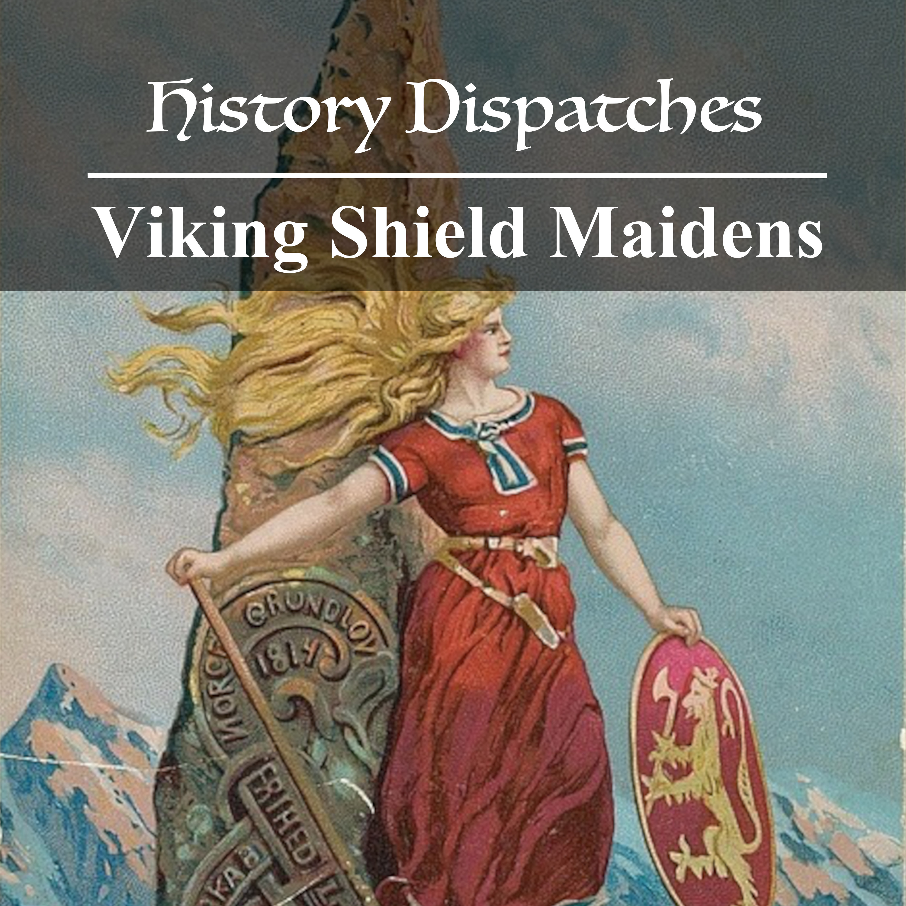Viking Shield Maidens: Fact, Fiction, or Both?