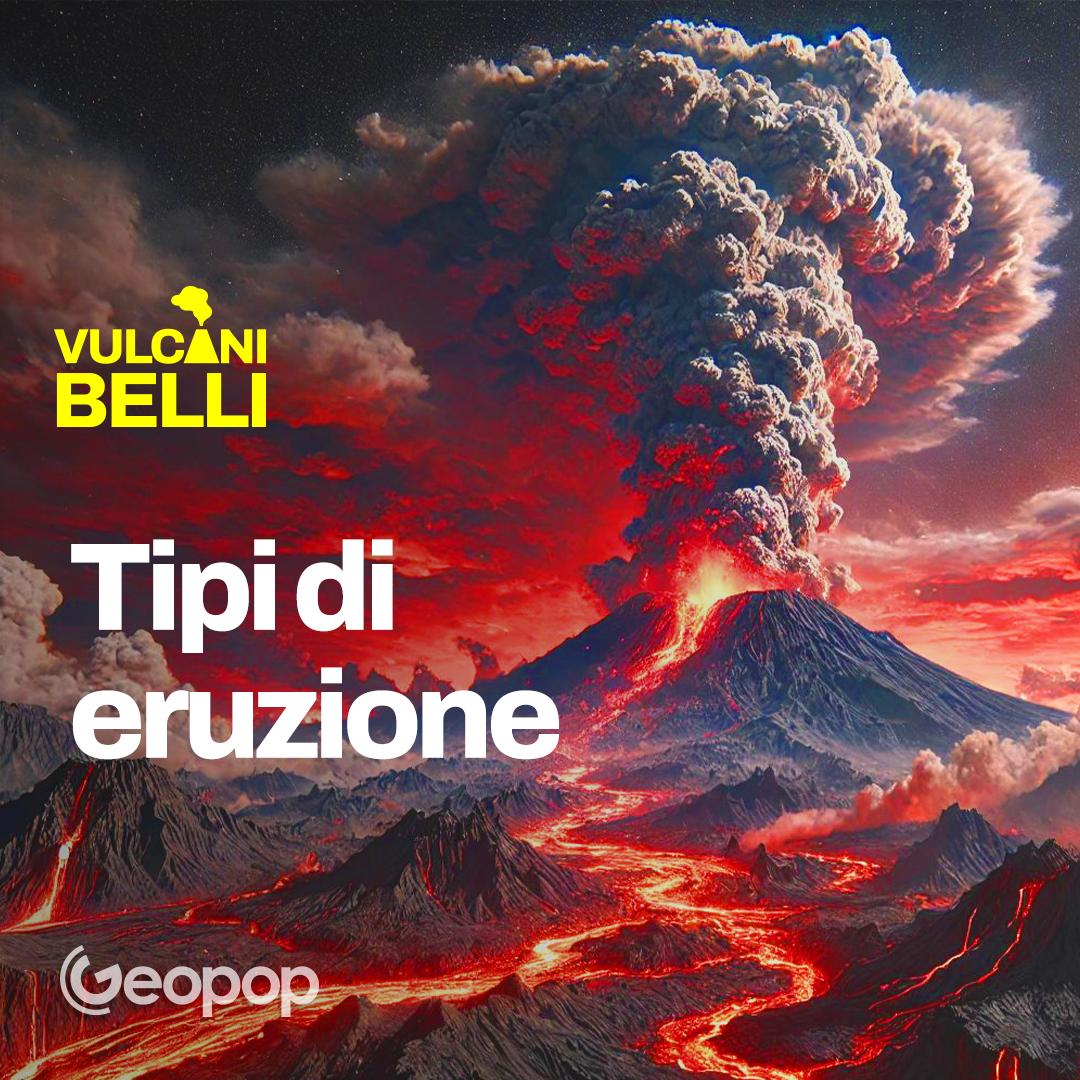 Come si classificano le eruzioni vulcaniche? Il VEI e le prime 4 tipologie spiegate