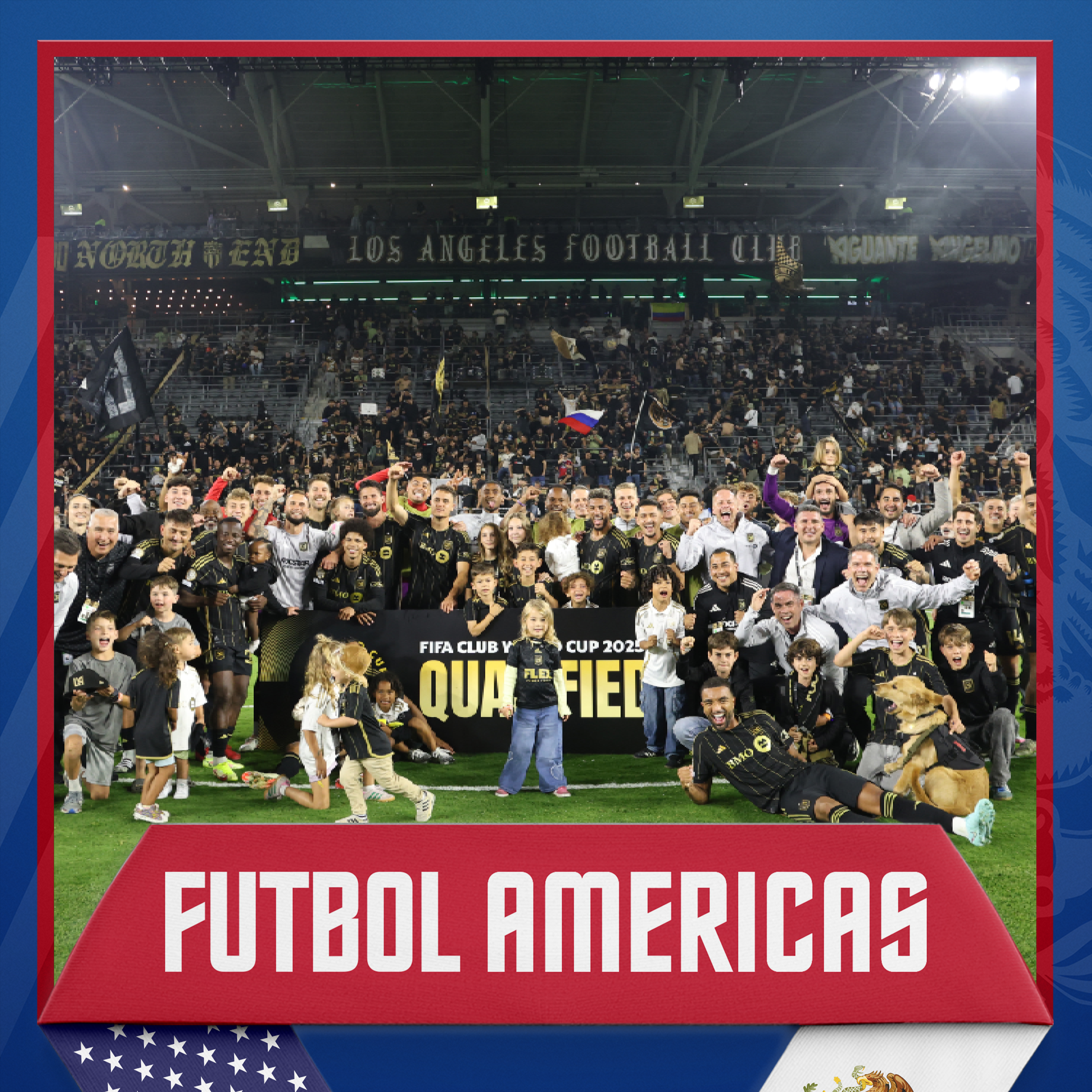 Futbol Americas: LAFC Qualify for Club World Cup