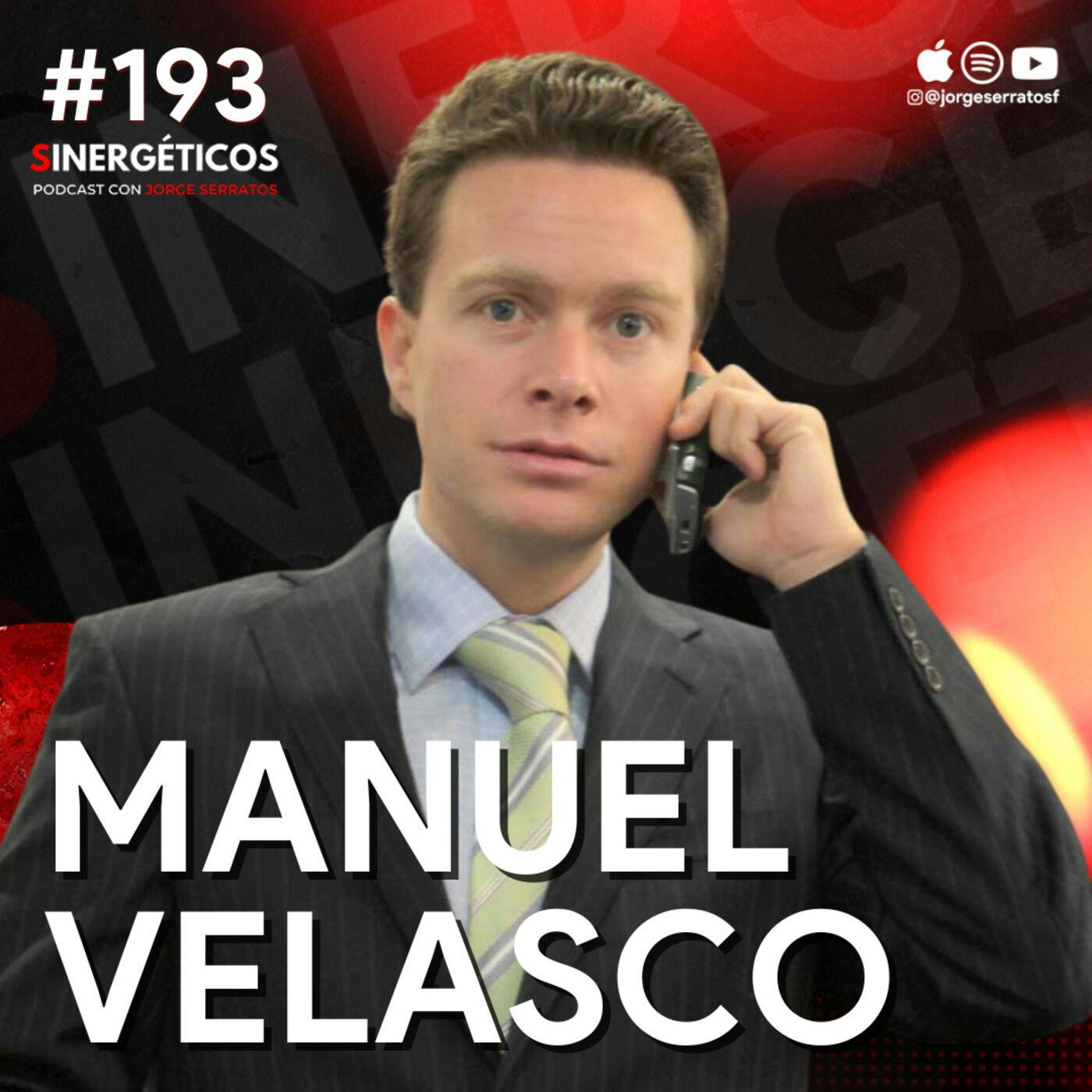 #193 Sinergéticos | Soy el fan N°1 de mi esposa Anahí | Manuel Velasco