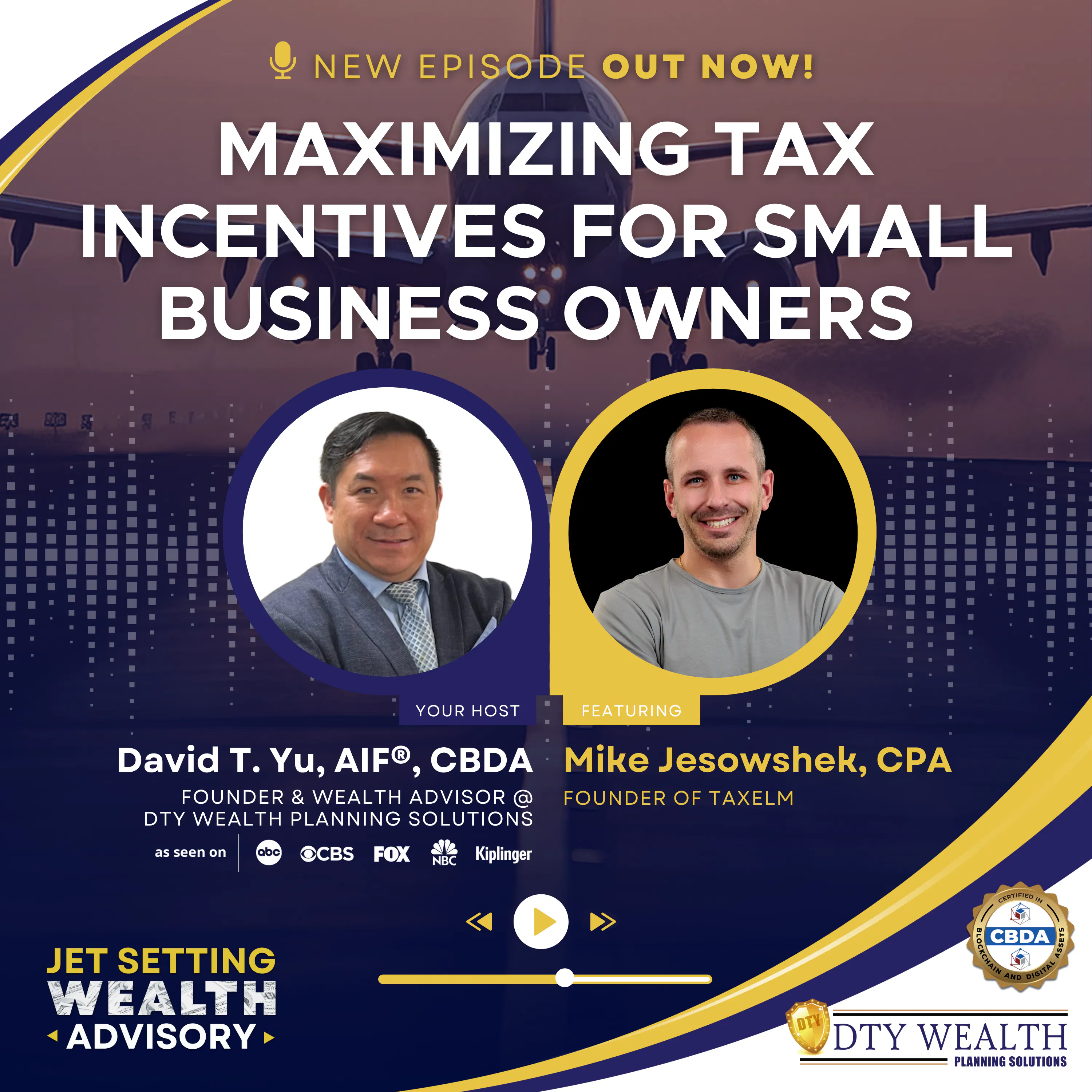Episode 27: Maximizing Tax Incentives for Small Business Owners episode artwork