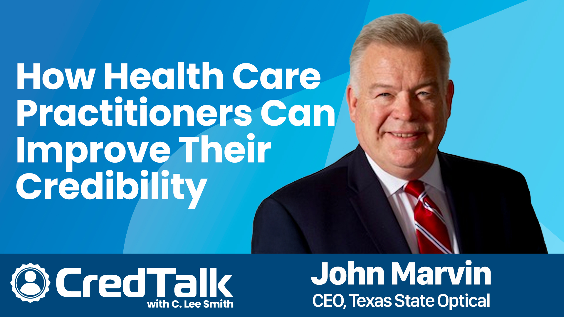 CredTalk: How Health Care Practitioners Can Improve Their Credibility episode artwork