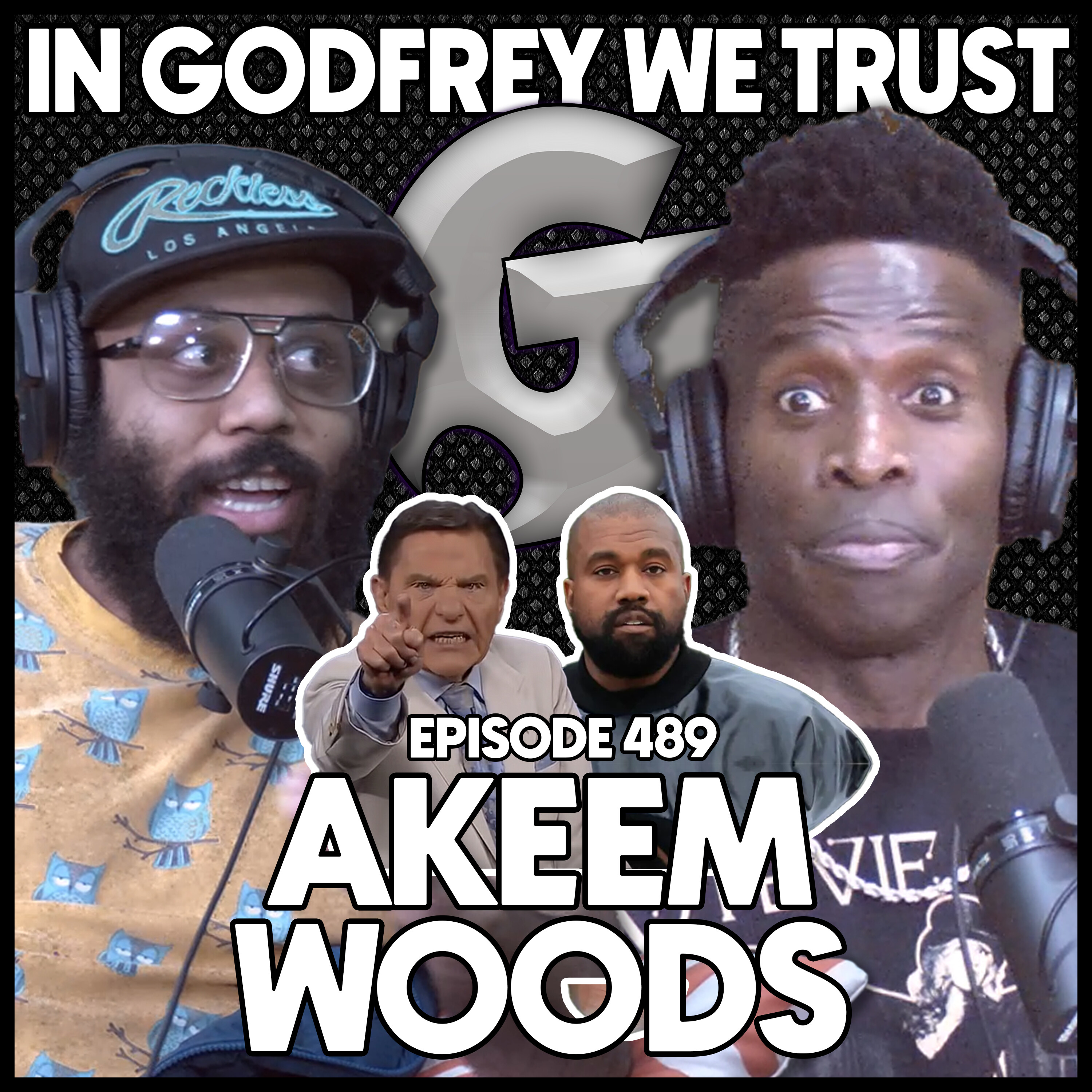 489. Akeem Woods | Kanye's Apology/ Megachurch Money episode artwork