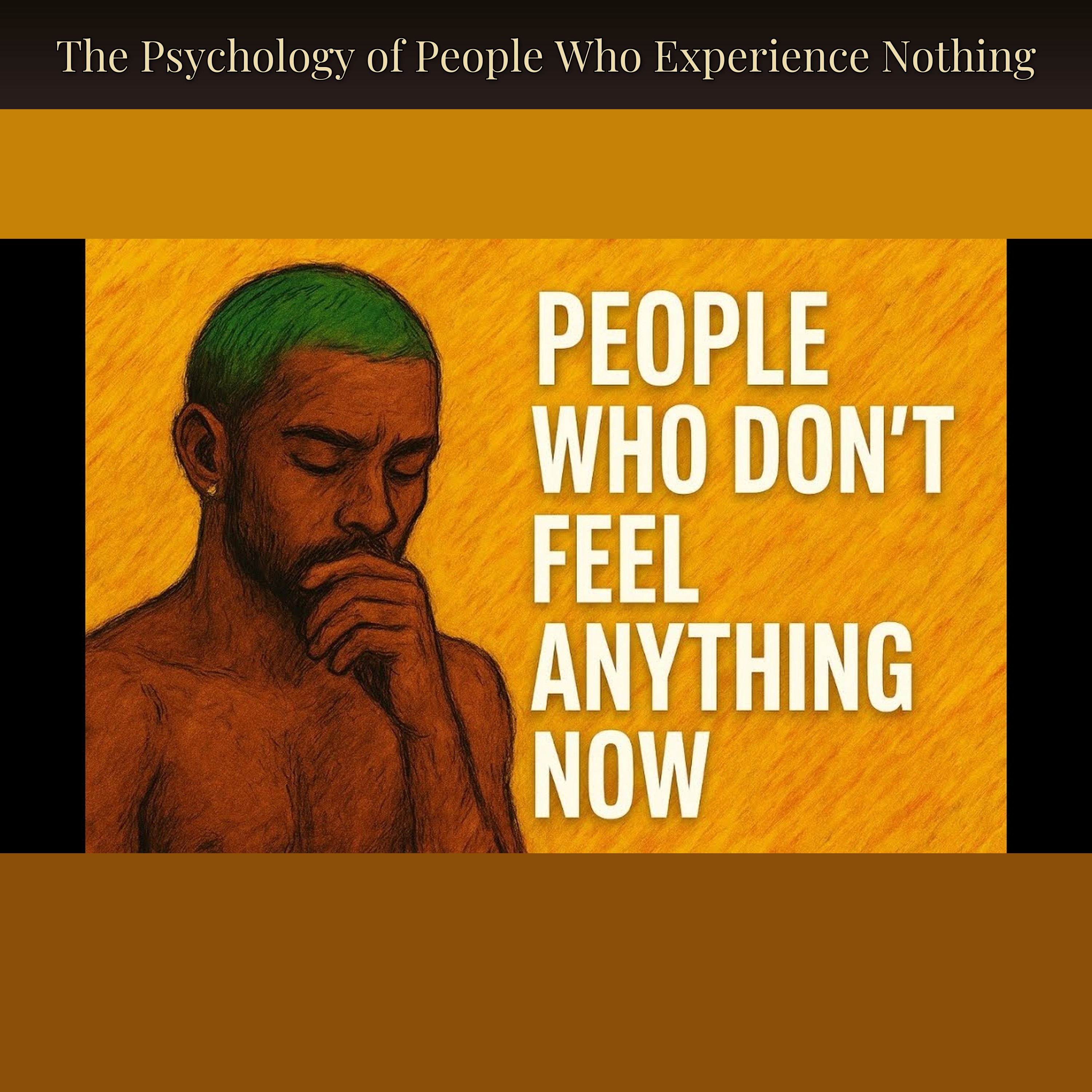 The Psychology of People Who Experience Nothing