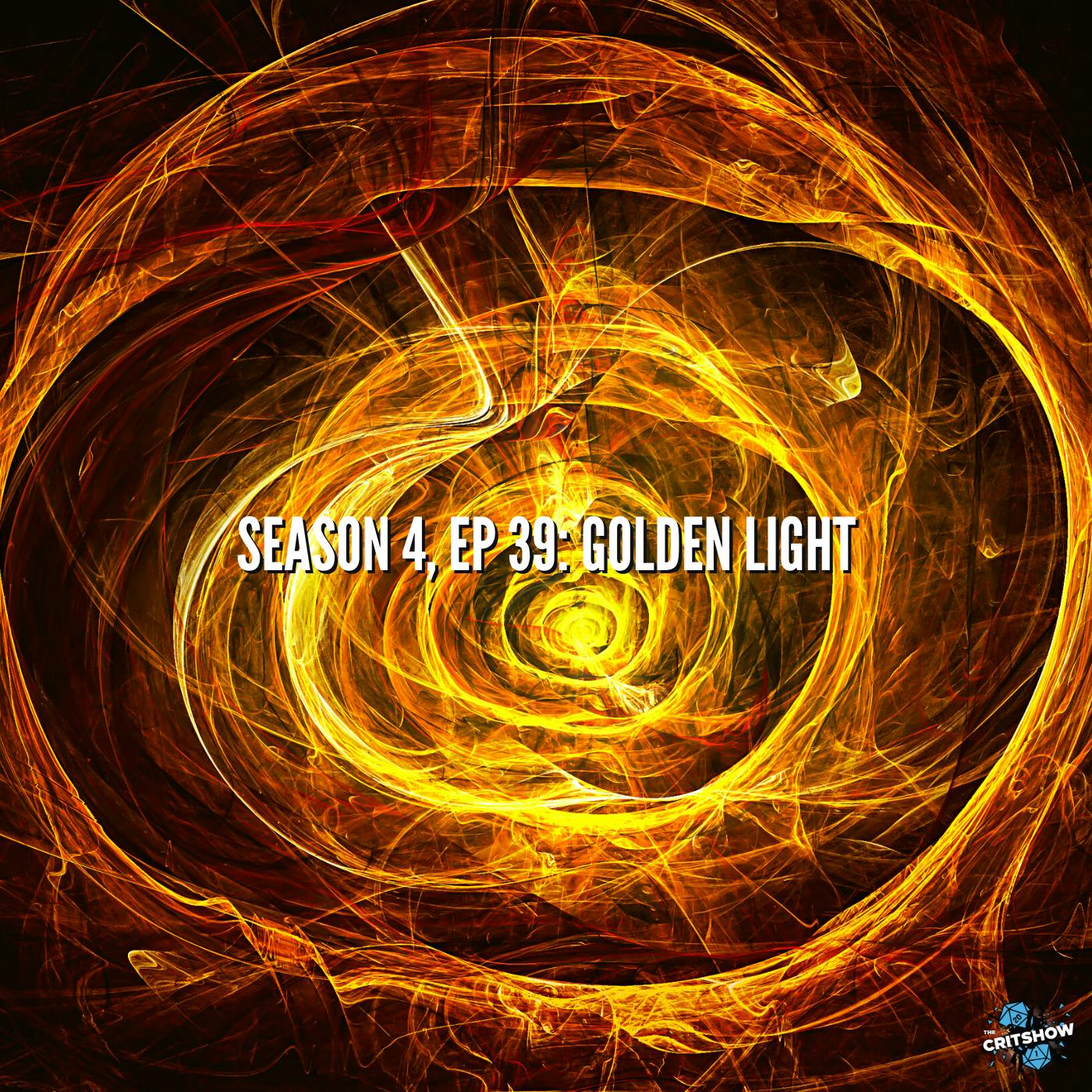 Golden Light (S4, E39)
