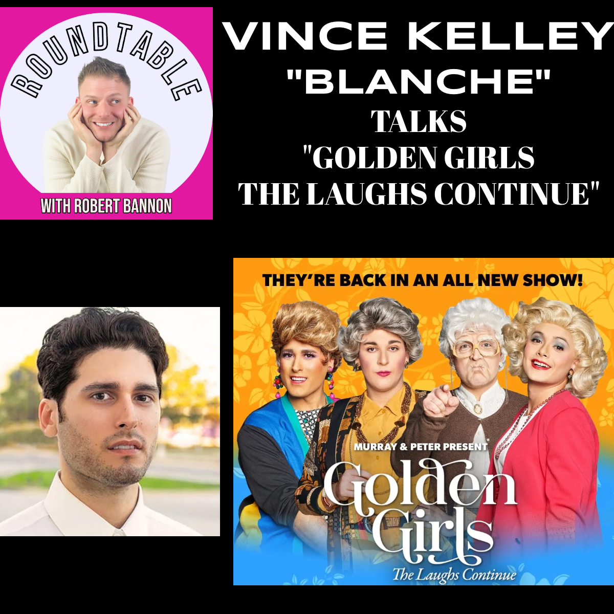 Vince Kelley Talks Playing Blanche In "Golden Girls The Laughs Continue" Now On Tour!