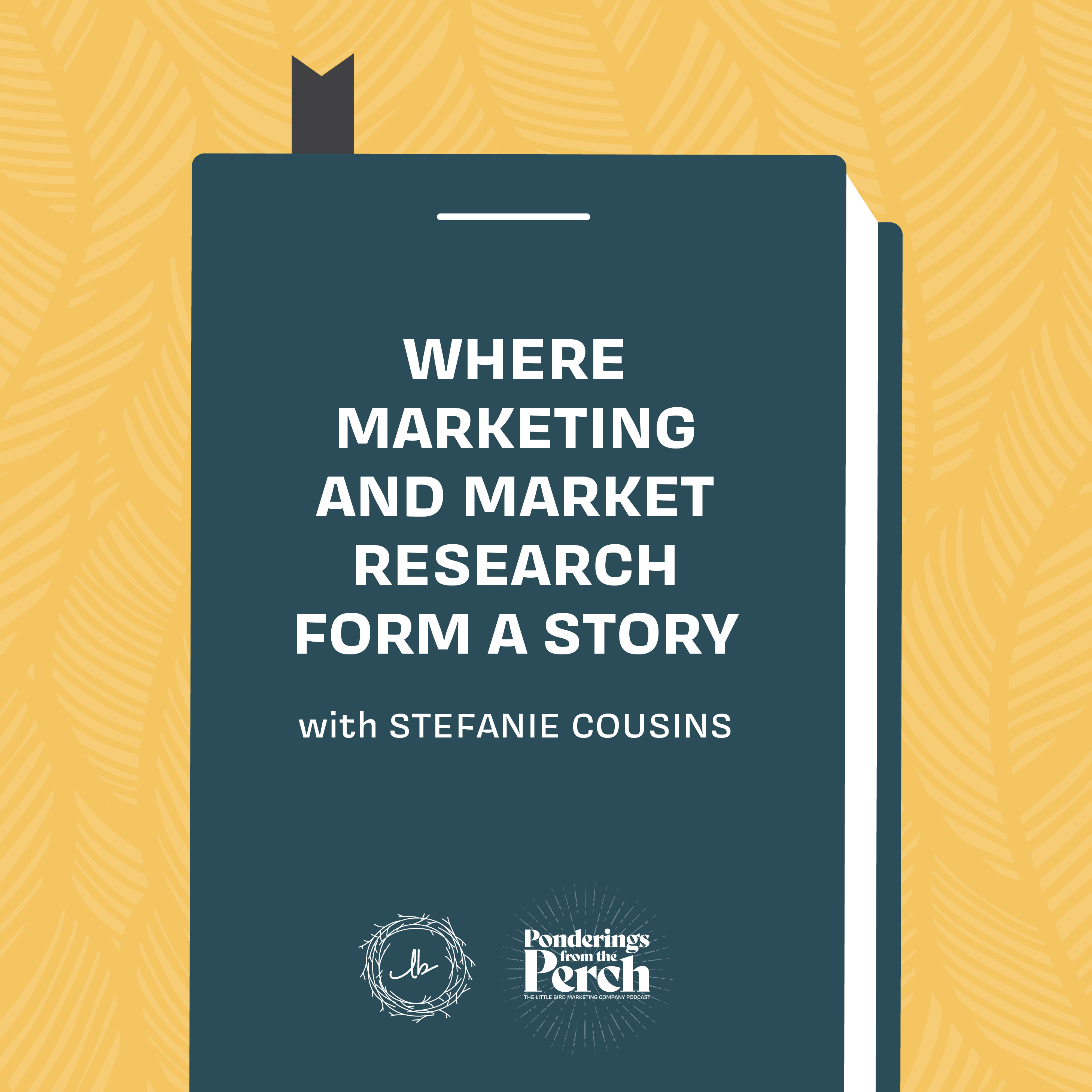Where Marketing and Market Research form a Story episode artwork
