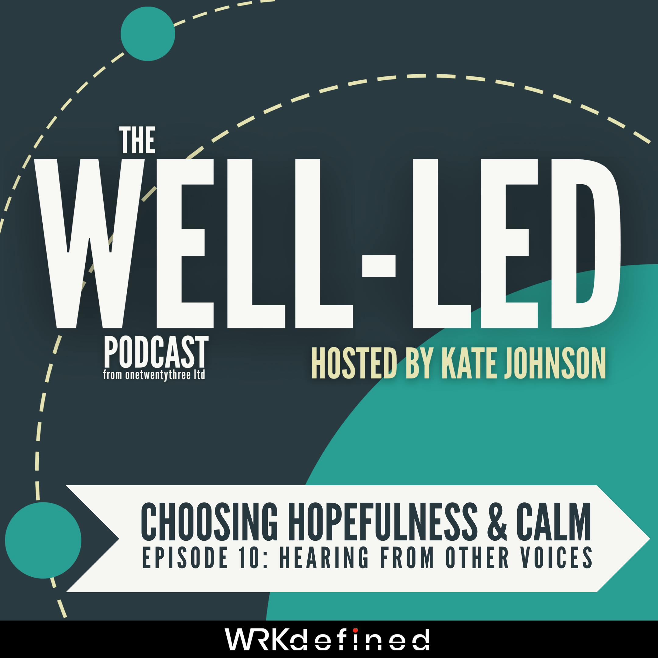Choosing hopefulness and calm Choosing hopefulness and calm