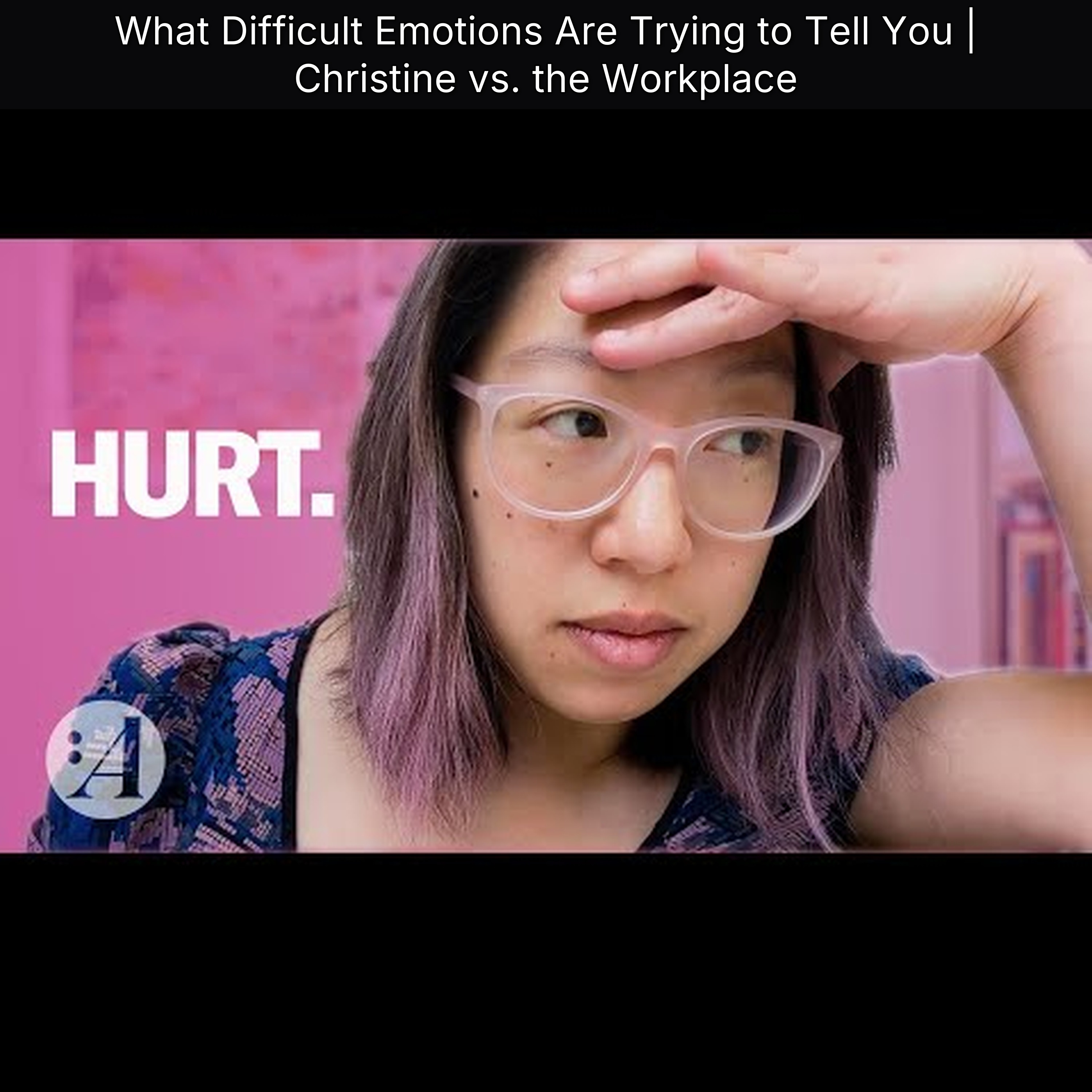 What Difficult Emotions Are Trying to Tell You | Christine vs. the Workplace