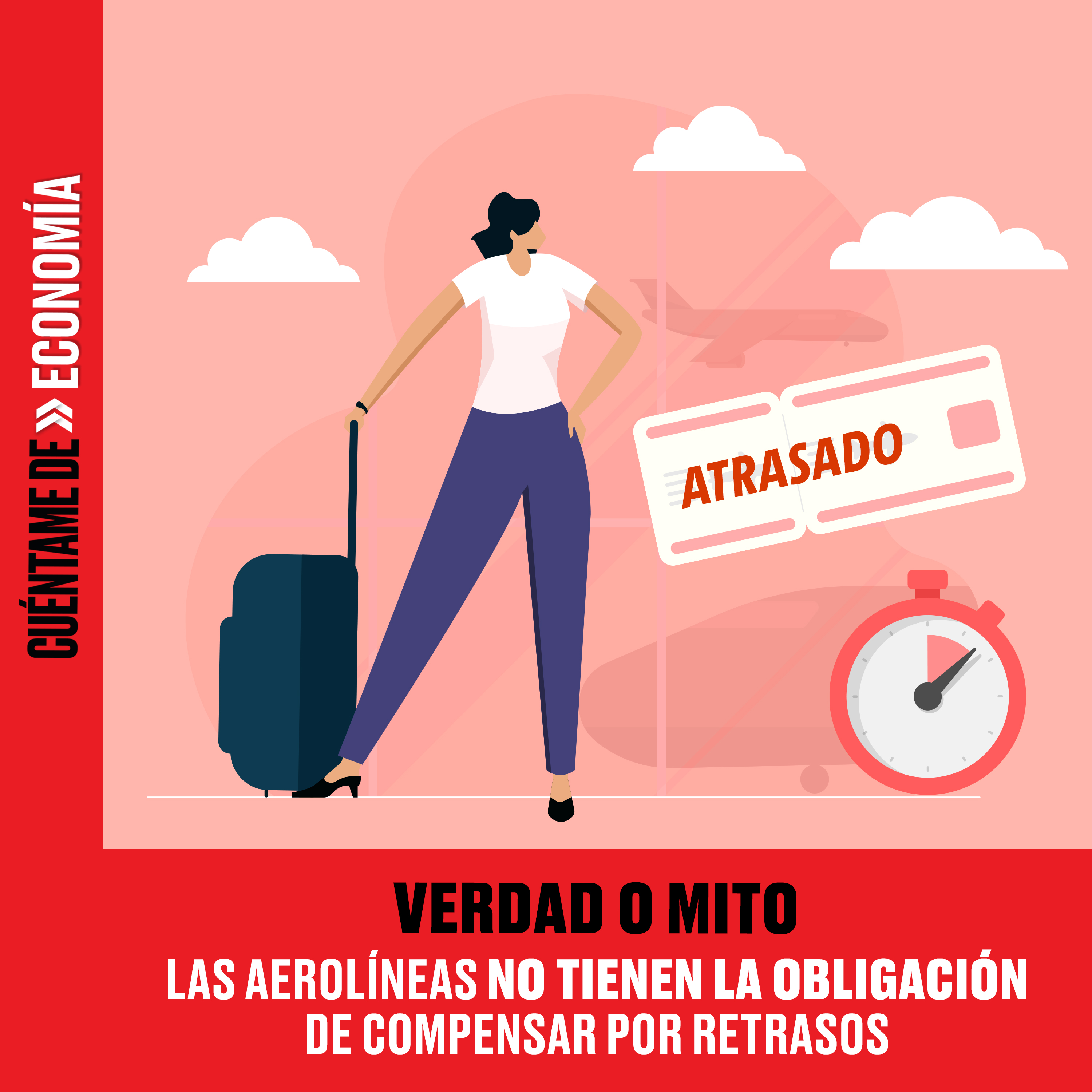 VERDAD O MITO: Las aerolíneas no tienen la obligación de compensar por retrasos episode artwork