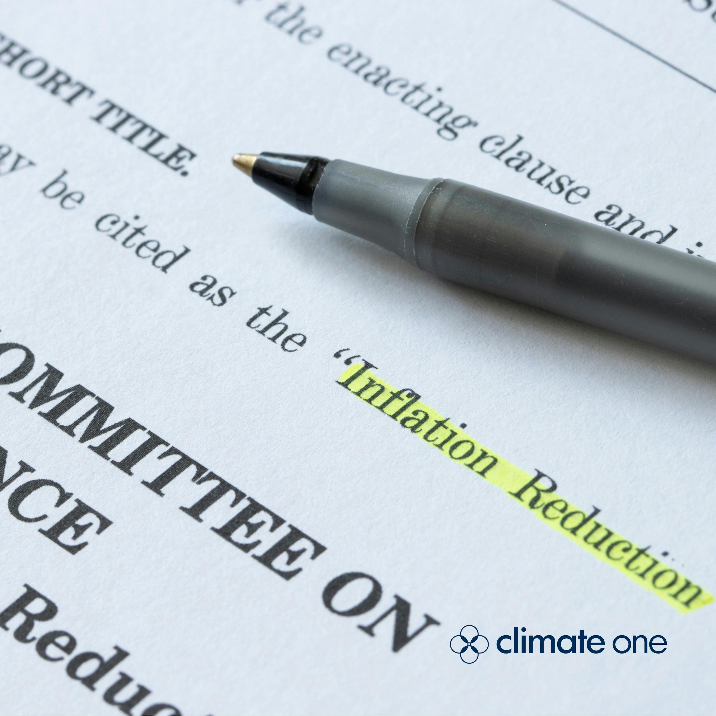 CLIMATE ONE: Nearly 2 Years In… Is the Inflation Reduction Act Delivering Yet?