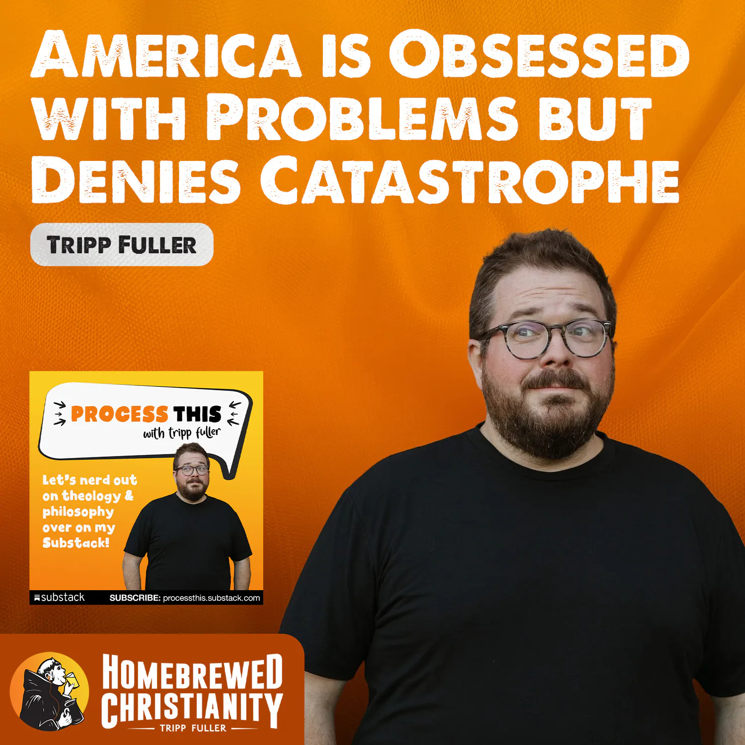 America is Obsessed with Problems but Denies Catastrophe episode artwork