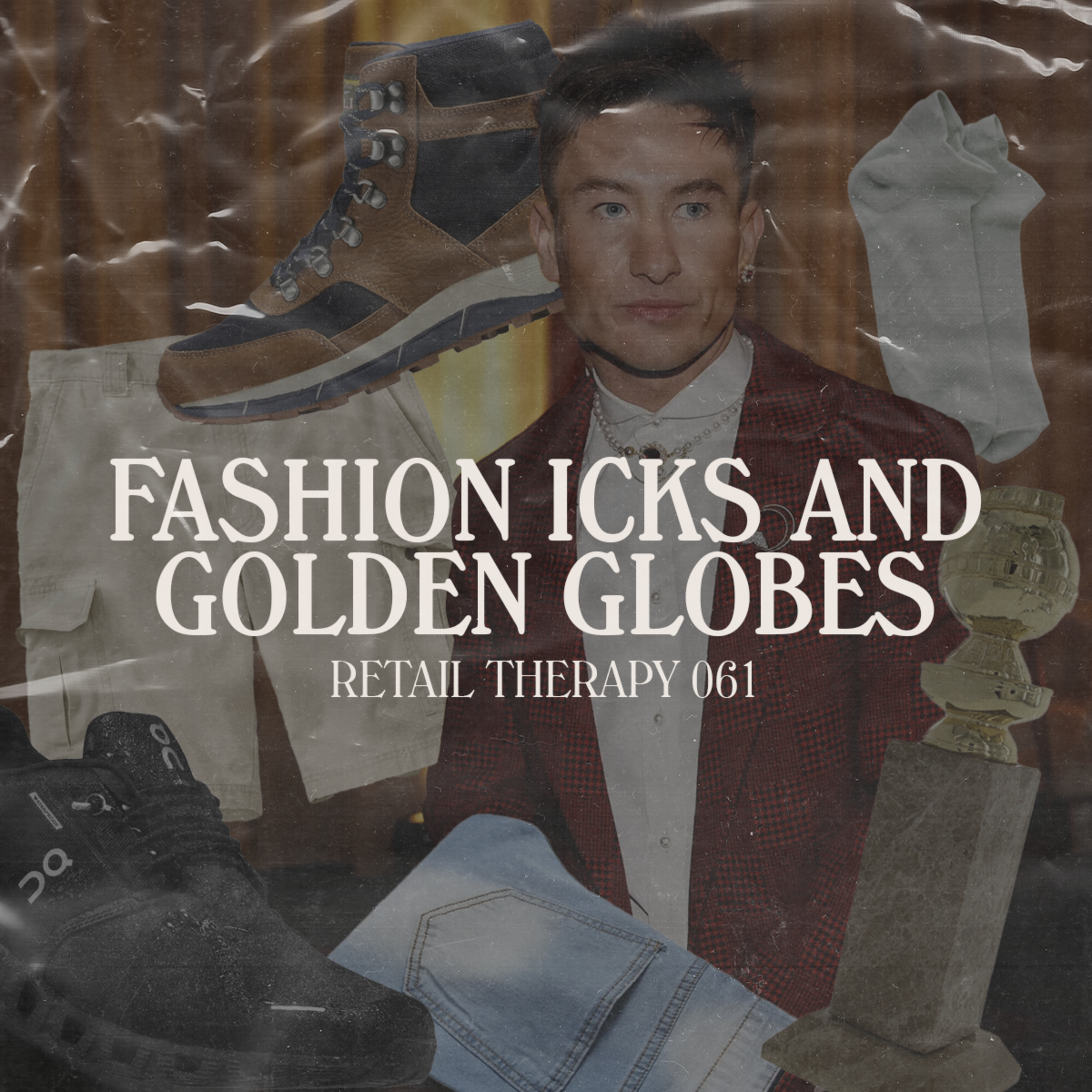 Retail Therapy 061: Fashion Icks & Golden Globes episode artwork