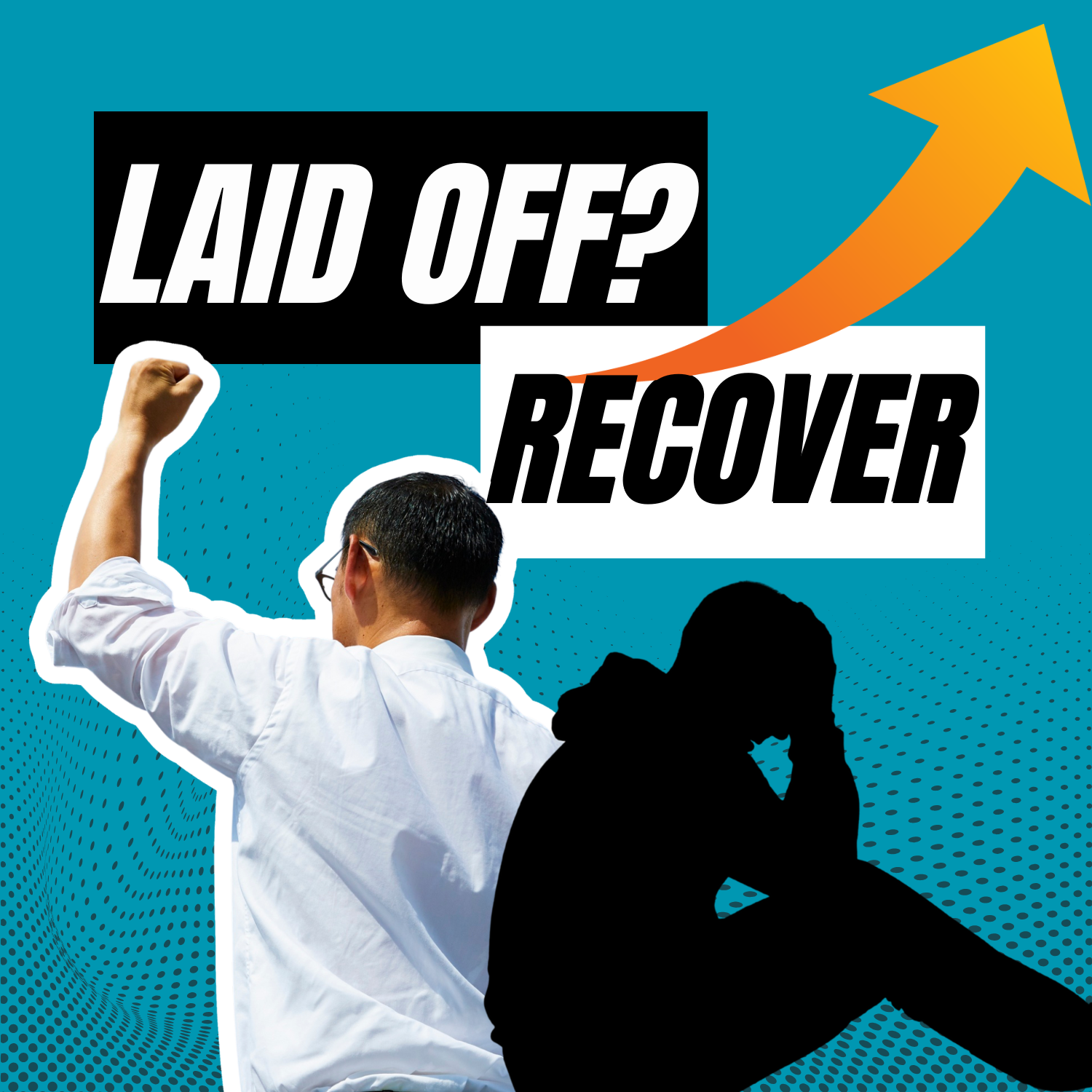 "I Was Laid Off... How Can I Make Myself Feel Better?"