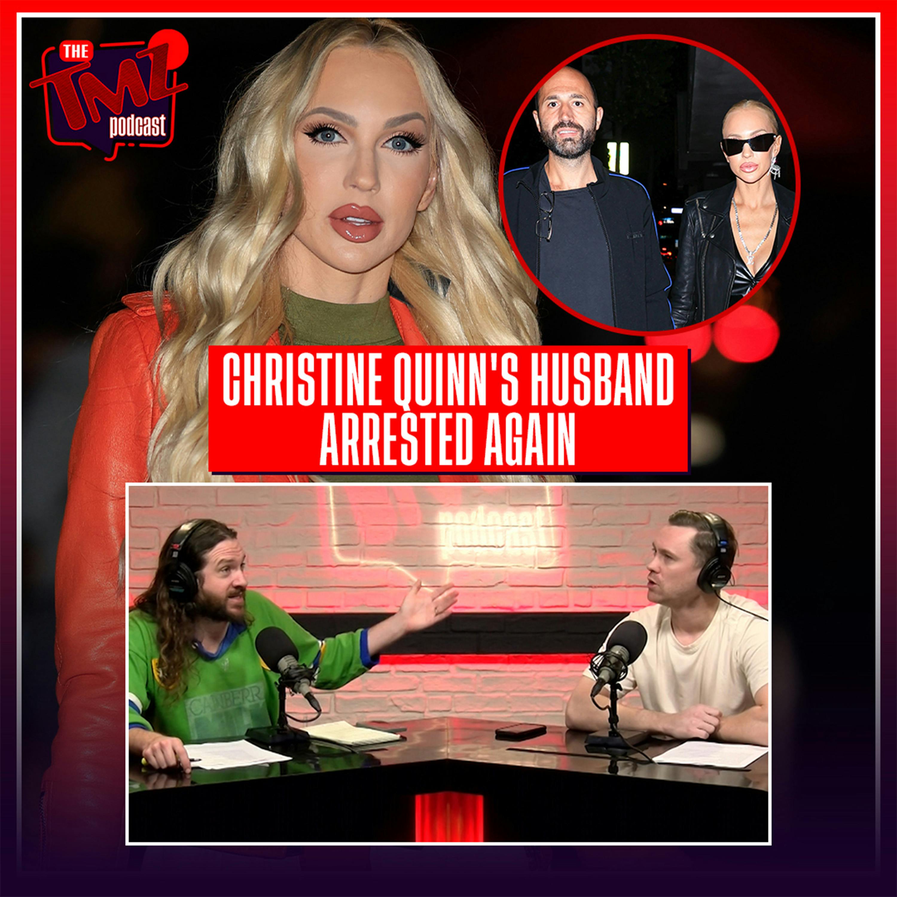 Christine Quinn's Husband Arrested AGAIN! You Won't Believe Why!