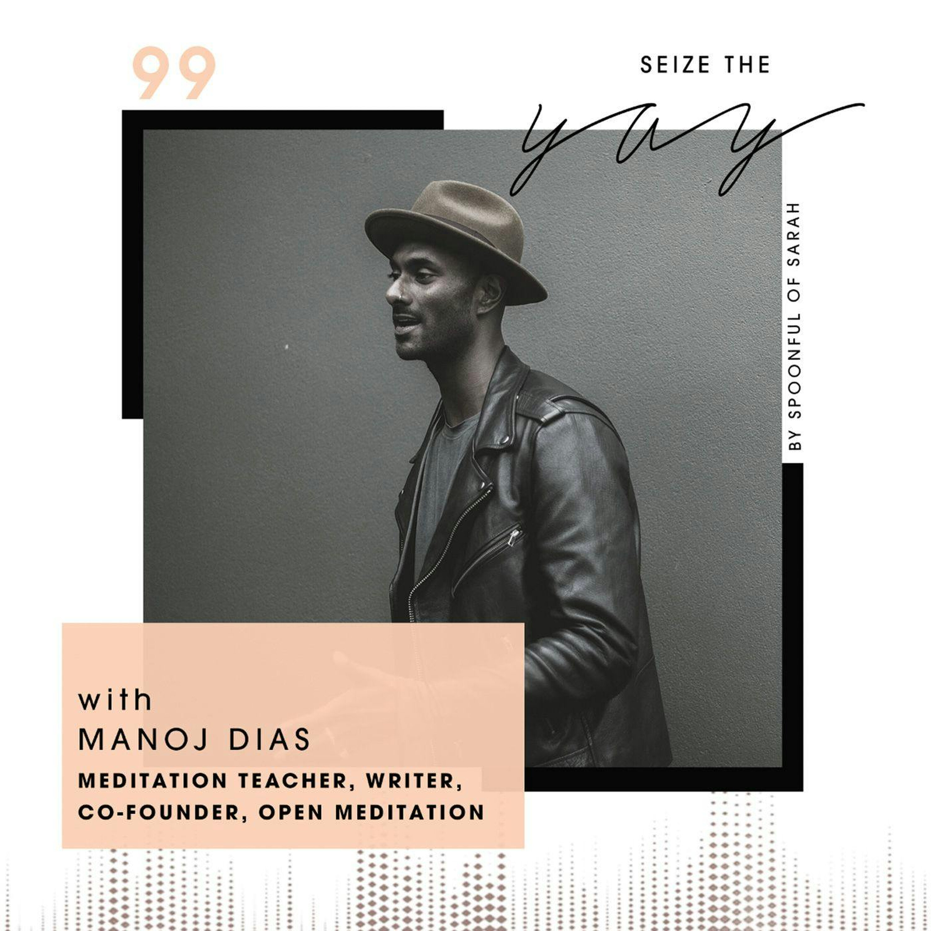 Manoj Dias // My spiritual guru on trauma, transformation and embodiment episode artwork