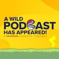 cover for a wild podcast has appeared a comicbook com pokemon podcast - fortnite temporada 9 teaser 2