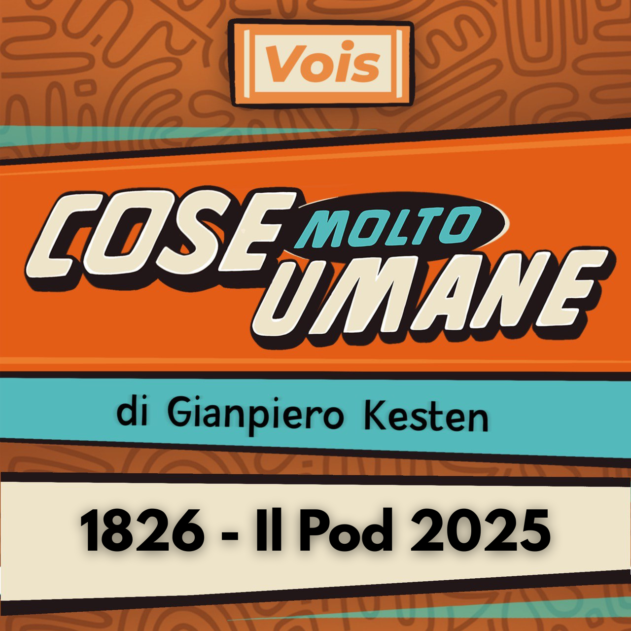 1826 - Il Pod 2025