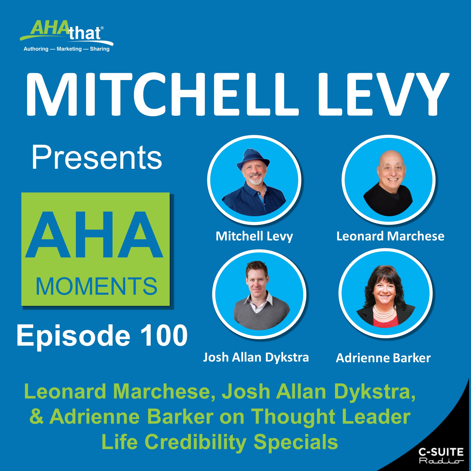 Mitchell Levy Presents AHA Moments