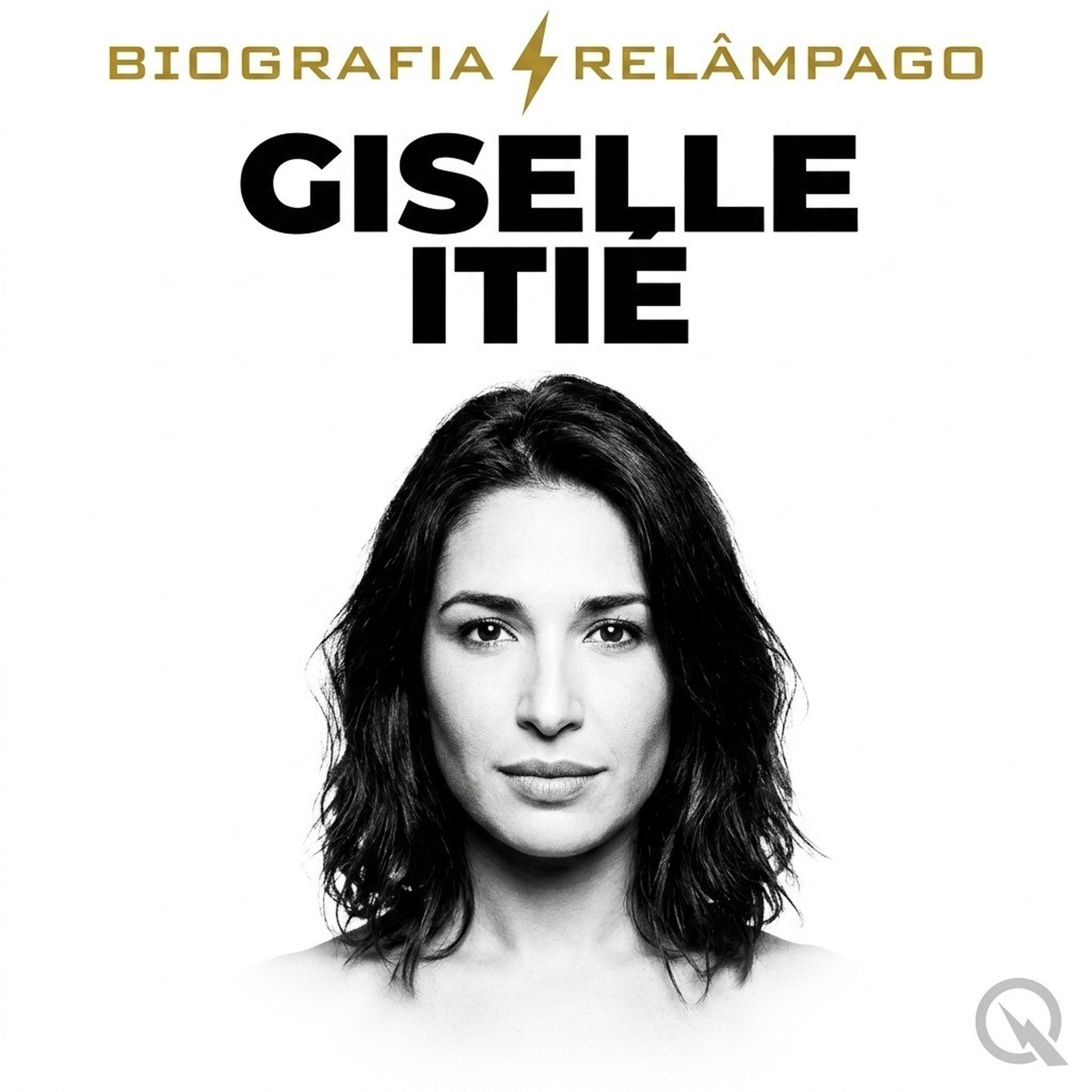 Giselle Itié - Biografia Relâmpago