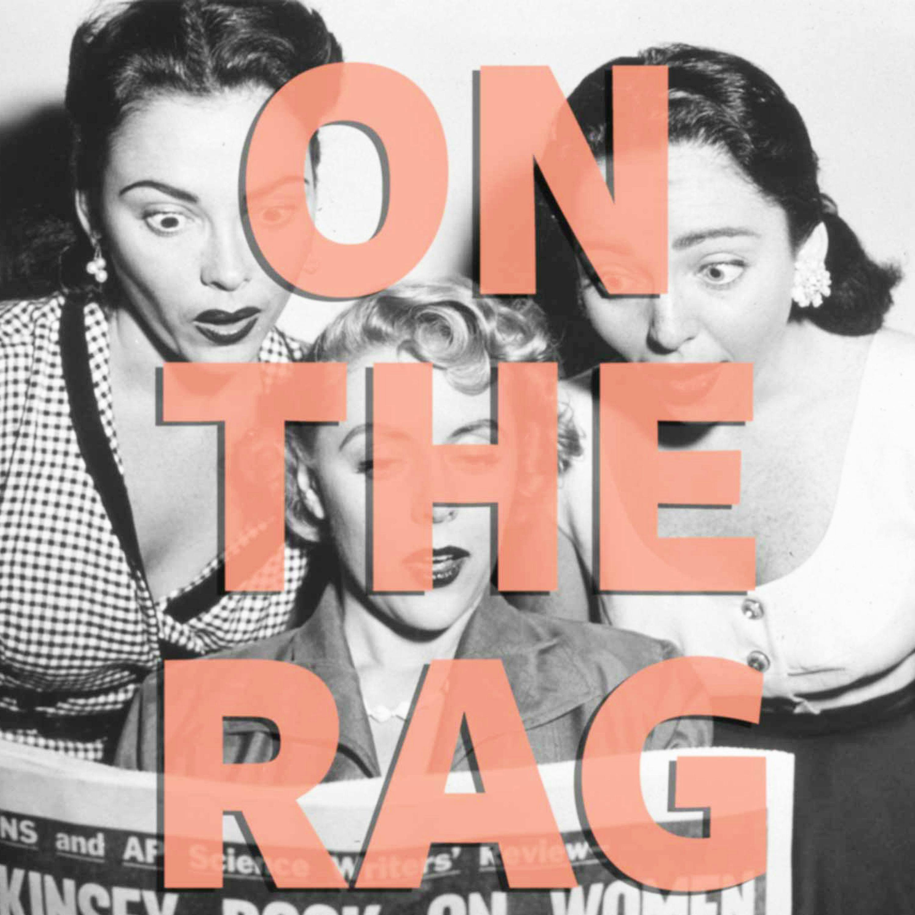 On the Rag: Young women are going to save the world