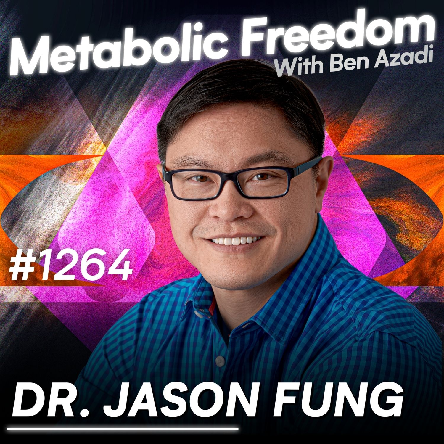 Fat Loss Is Not About Calories – The Shocking Insulin and Hunger Truth with Dr. Jason Fung | #1264