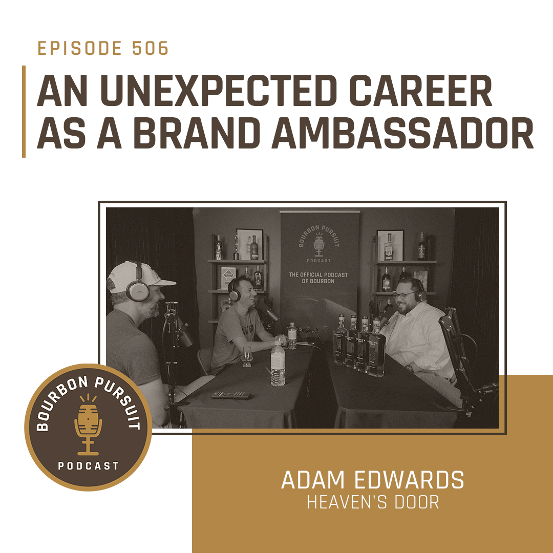 Finding An Unexpected Career As A Brand Ambassador with Adam Edwards