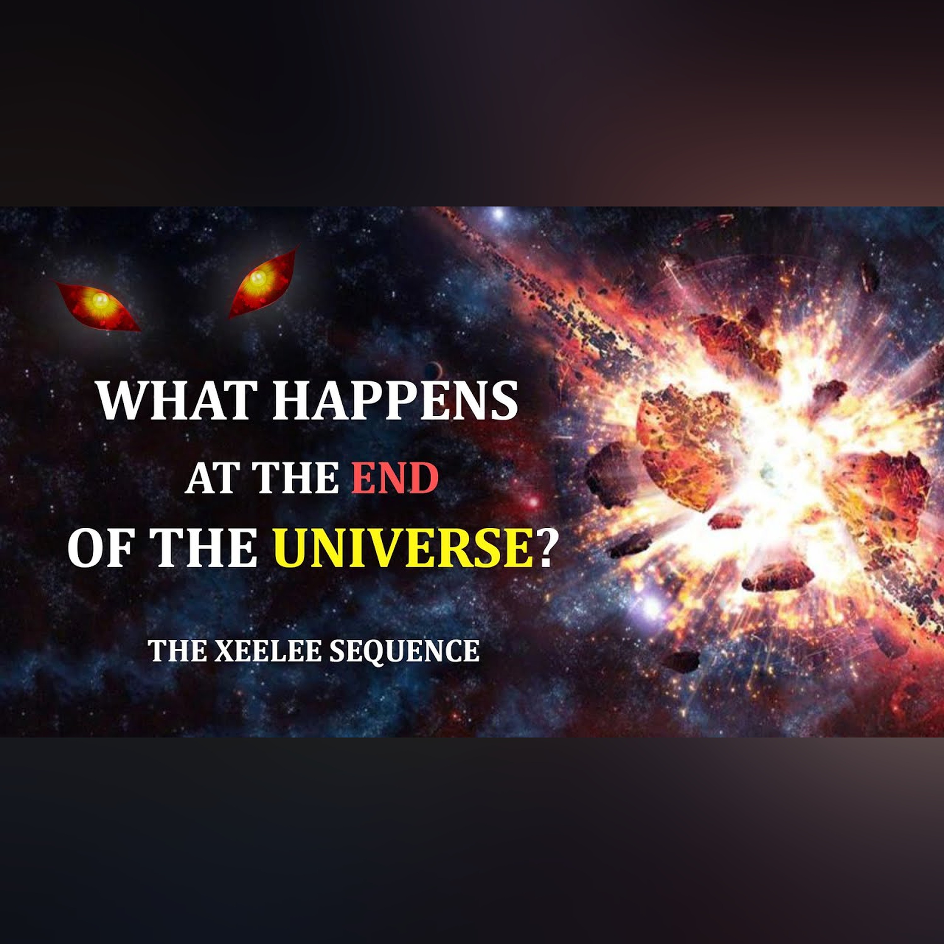 What Happens At the End of the Universe? | The Xeelee Sequence