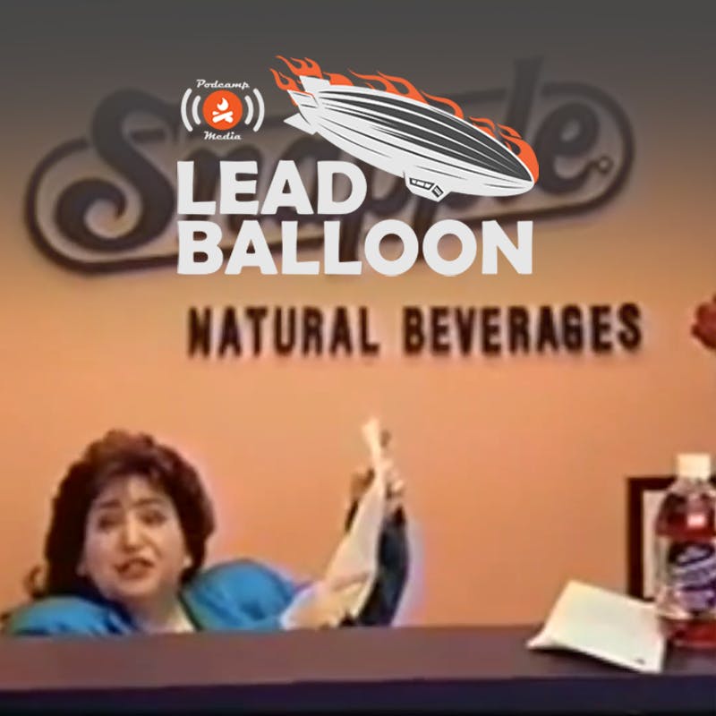 31. Snapple: Pitching the Best Catchphrase On Earth, with Jane Cavalier and Richard Kirshenbaum