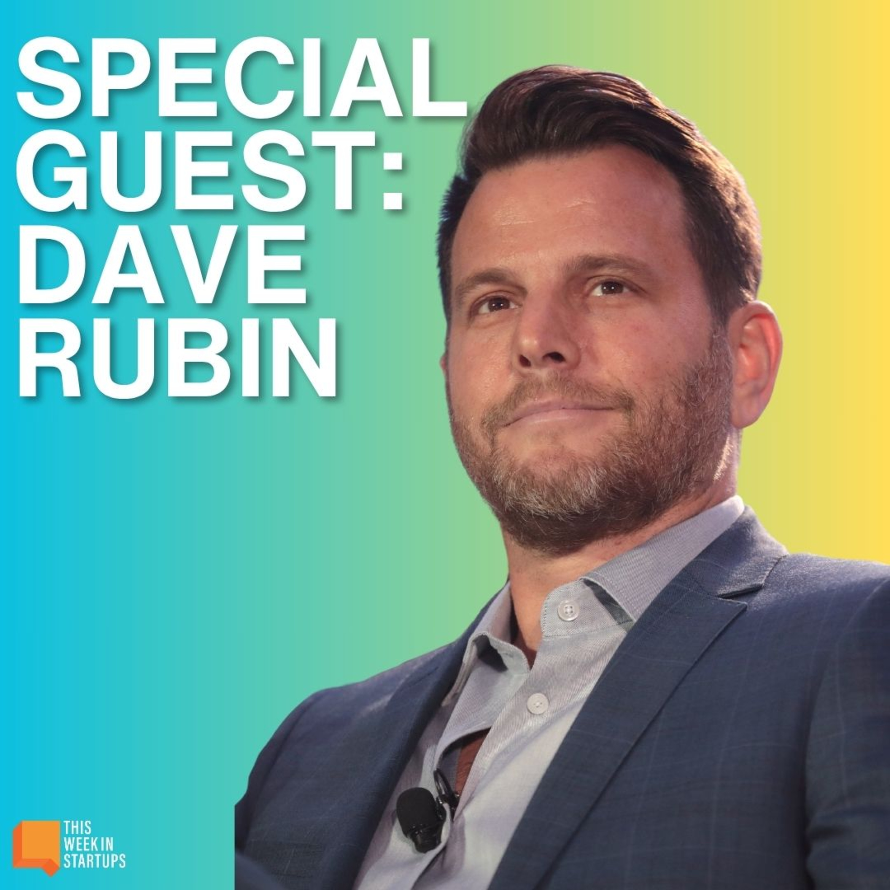 Chime's IPO, Databricks' $1B Acquisition & Dave Rubin's Media Empire | E2126
