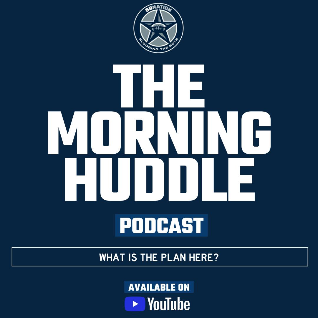 The Morning Huddle: What is the plan here?