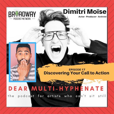 #17 - Dimitri Moise: Discovering Your Call To Action