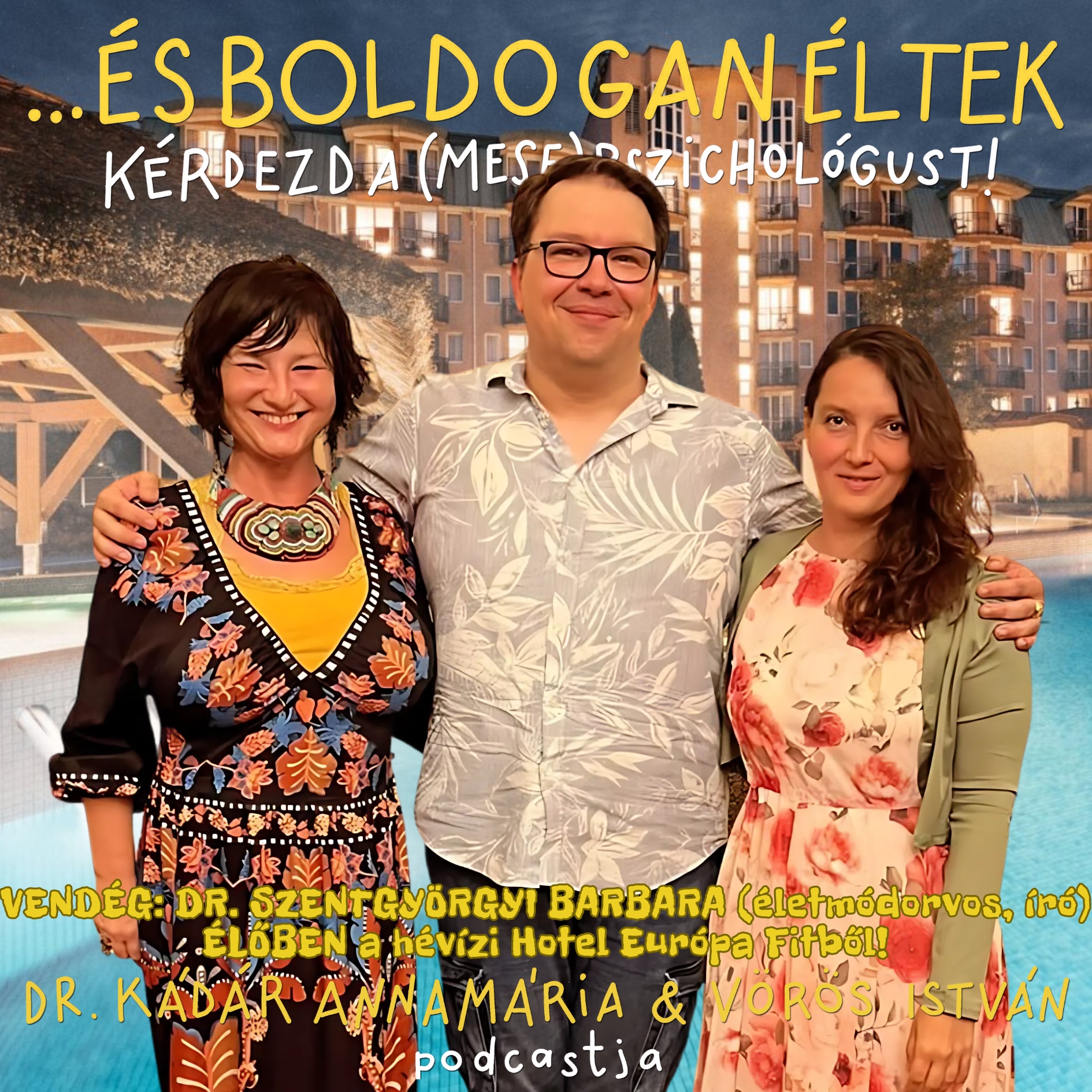 Azt tényleg megeszed? - Tudatos étkezés, teljesebb élet (vendég: Dr. Szentgyörgyi Barbara)