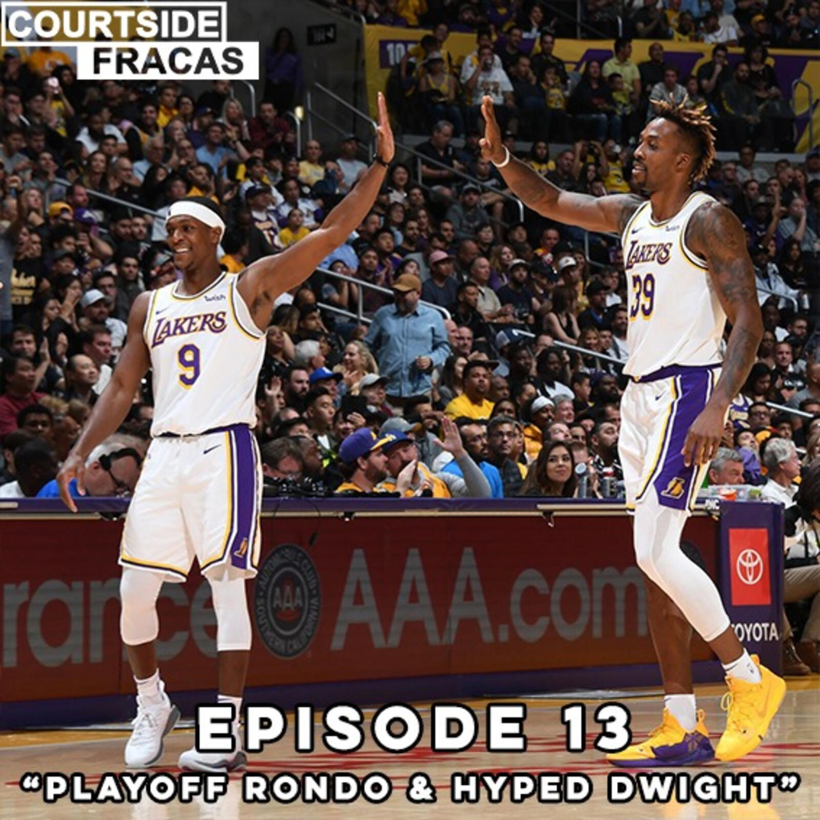 13: Playoff Rondo & Hyped Dwight