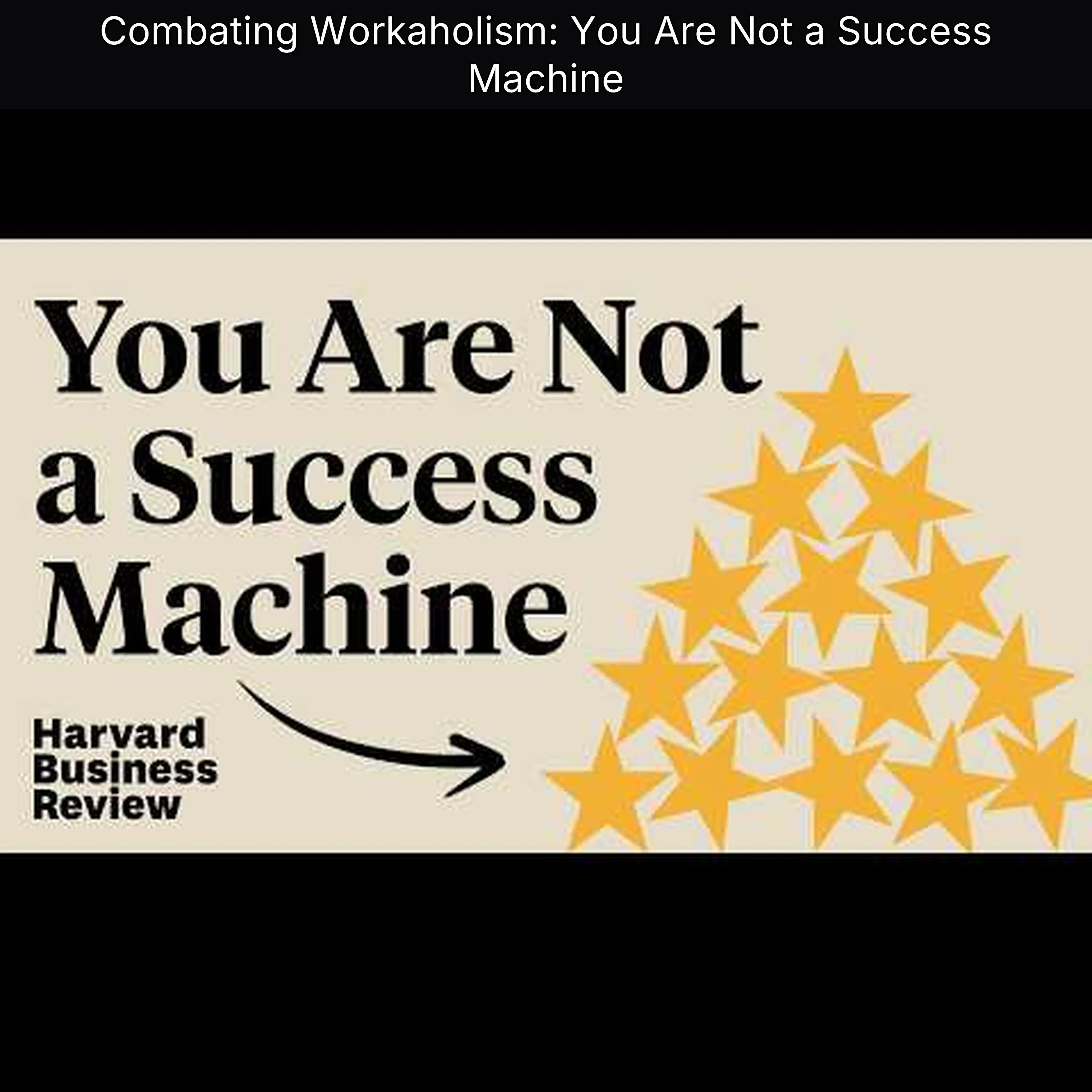 Combating Workaholism: You Are Not a Success Machine episode artwork