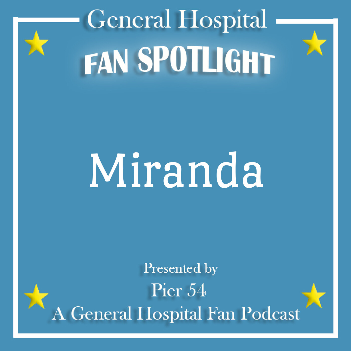 Episode 370: The Port Charles 411: Fan Spotlight - Miranda episode artwork