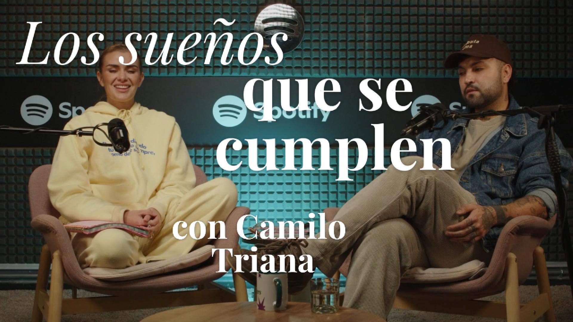 Los sueños sí se cumplen con Camilo Triana
